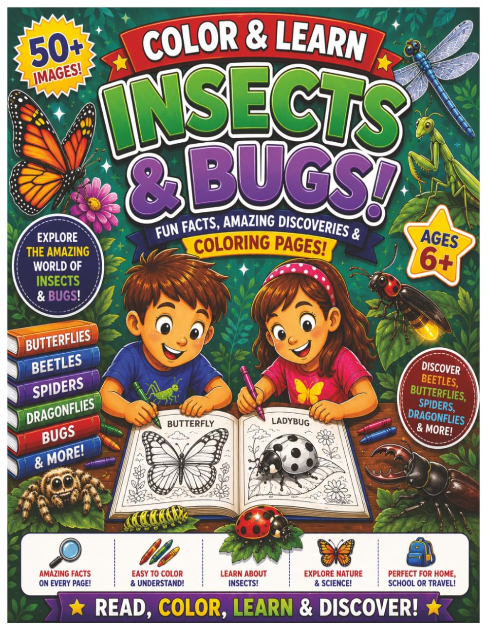 Color & Learn: Insects & Bugs for Kids Coloring Book: Amazing Insects and Bugs to Color and Discover! Fun Facts, Easy Coloring Pages, and Educational Nature Learning for Kids