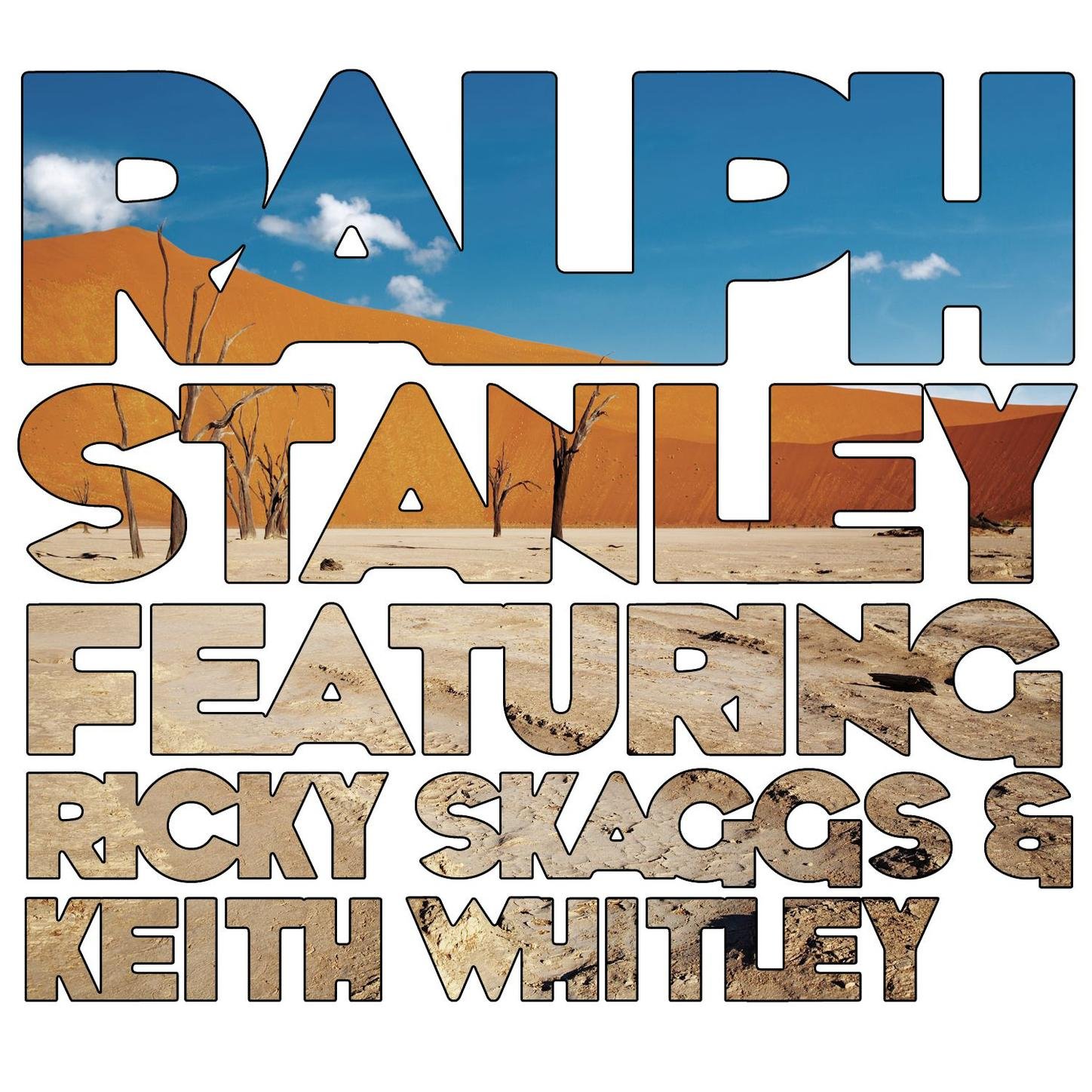 Ralph Stanley (Feat. Ricky Skaggs & Keith Whitley)