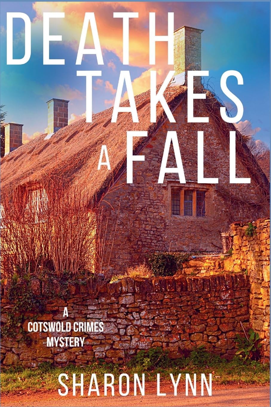 Death Takes a Fall: A Cotswold Crimes Mystery: 2