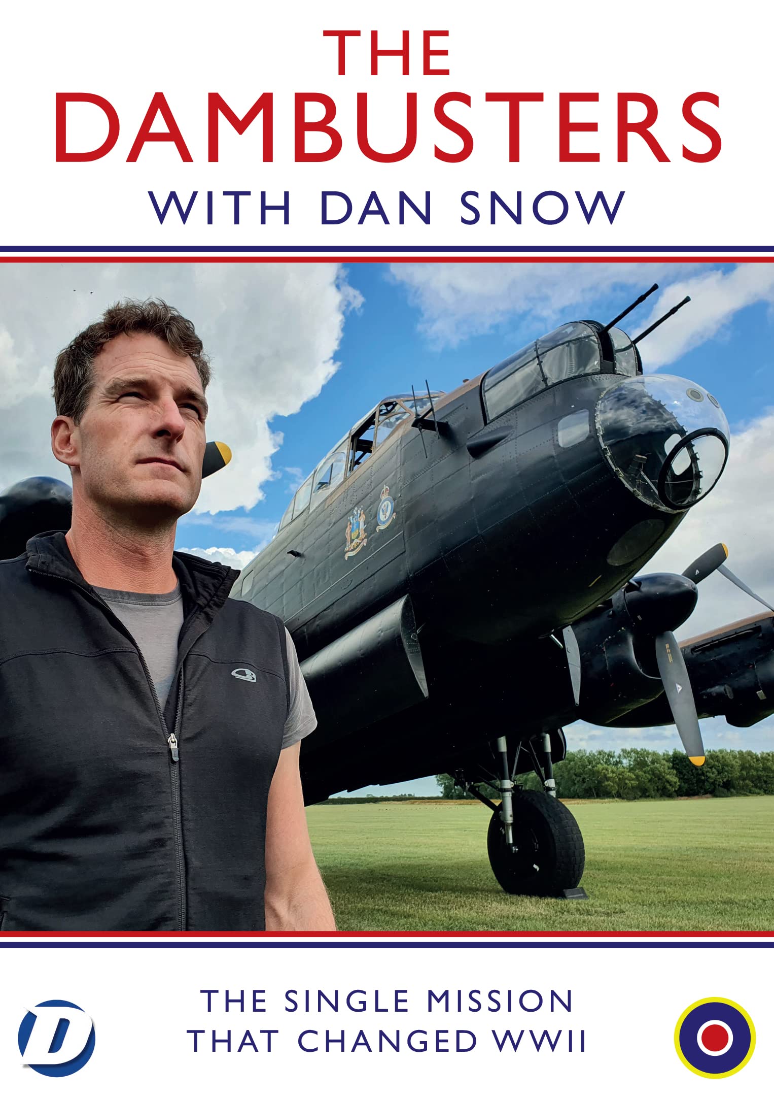 The Dambusters with Dan Snow