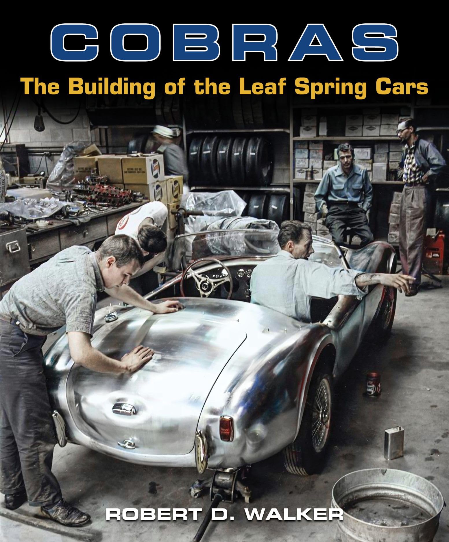COBRAS THE BUILDING OF THE LEAF SPRING CARS BOOK NEW AC SHELBY COBRA CSX 289