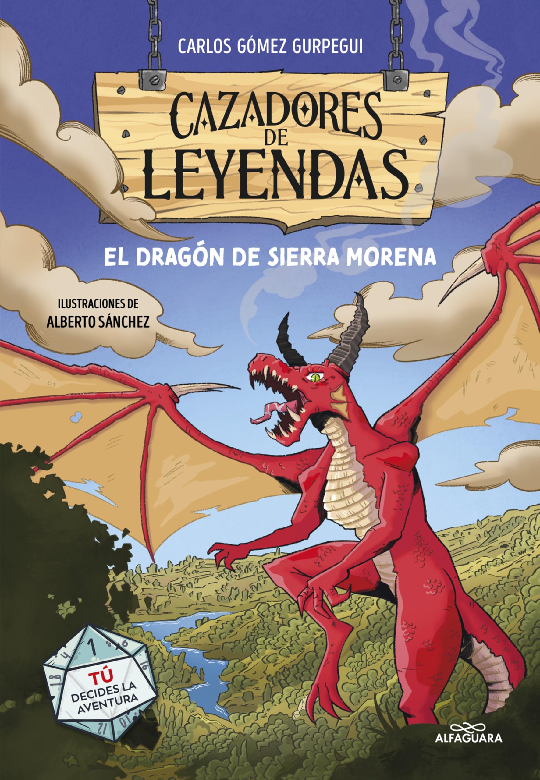 Cazadores de leyendas 1 - El Dragón de Sierra Morena: Tú decides la aventura
