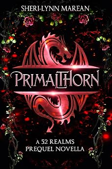 Primalthorn Cursed & Hunted and Dragon Hunter Brotherhood Prequel Novella