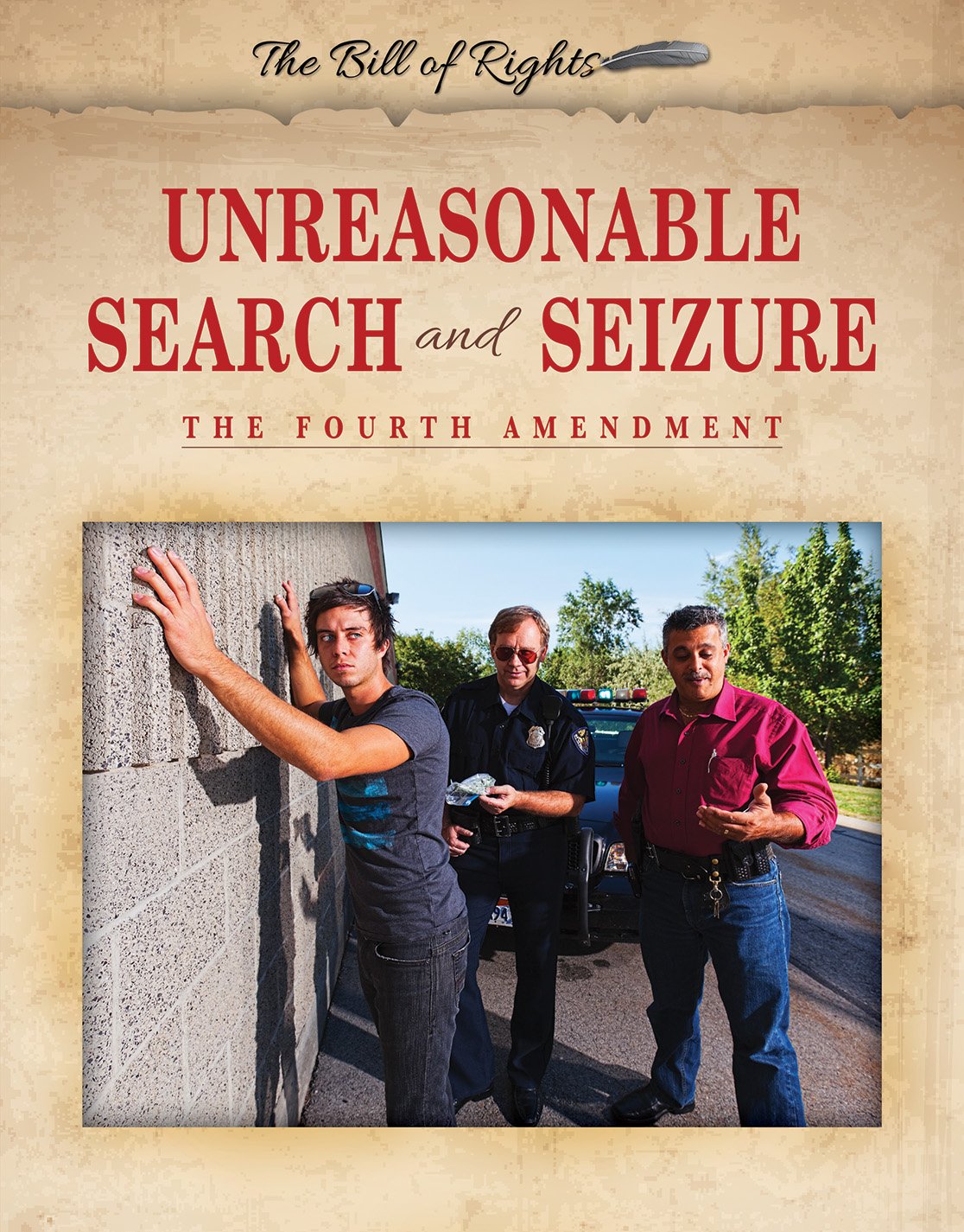 Fourth Amendment Search And Seizure Rights