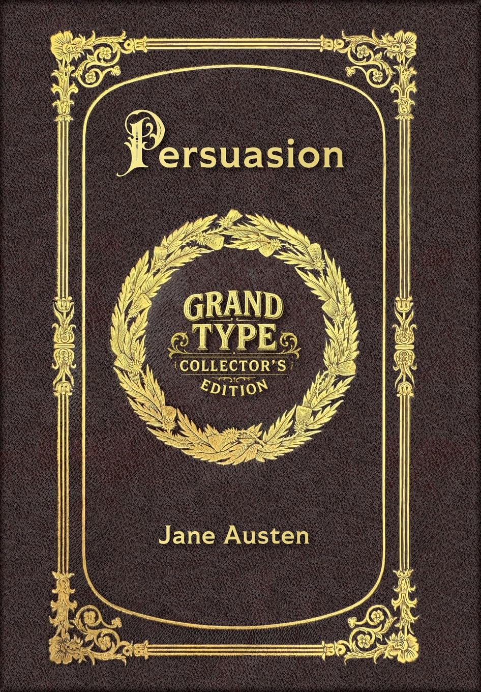 Large Print - Persuasion - Grand Type Collector's Edition - Matte Hardcover with Dust Jacket