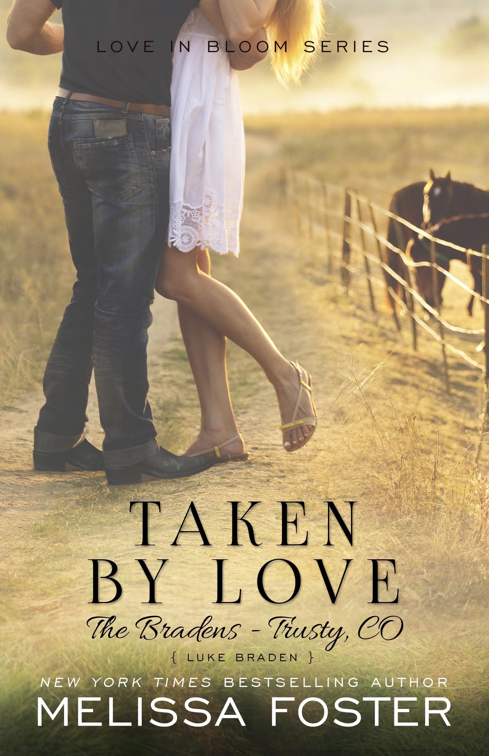 Taken by Love: Luke Braden: 1 (Love in Bloom: The Bradens at Trusty)