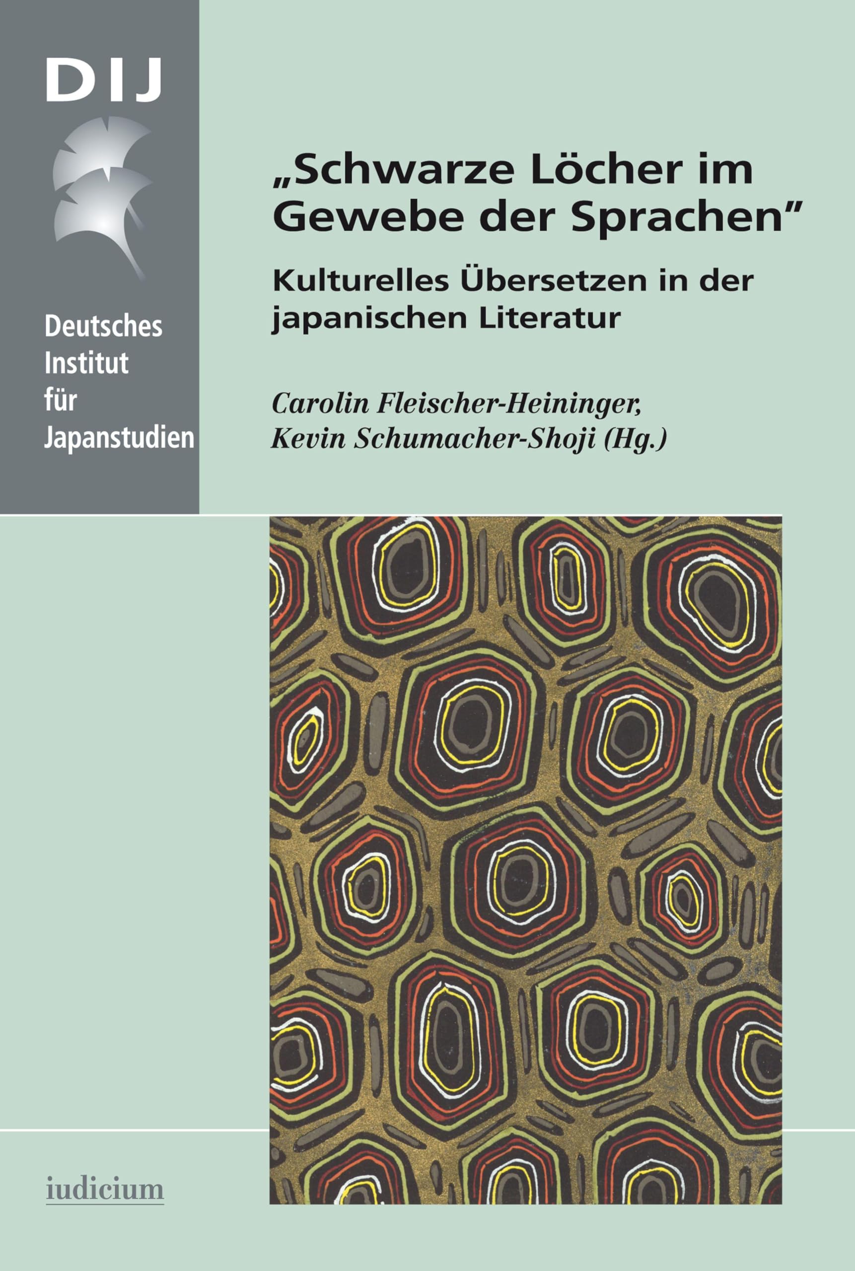 "Schwarze Löcher im Gewebe der Sprachen": Kulturelles Übersetzen in der japanischen Literatur: 68