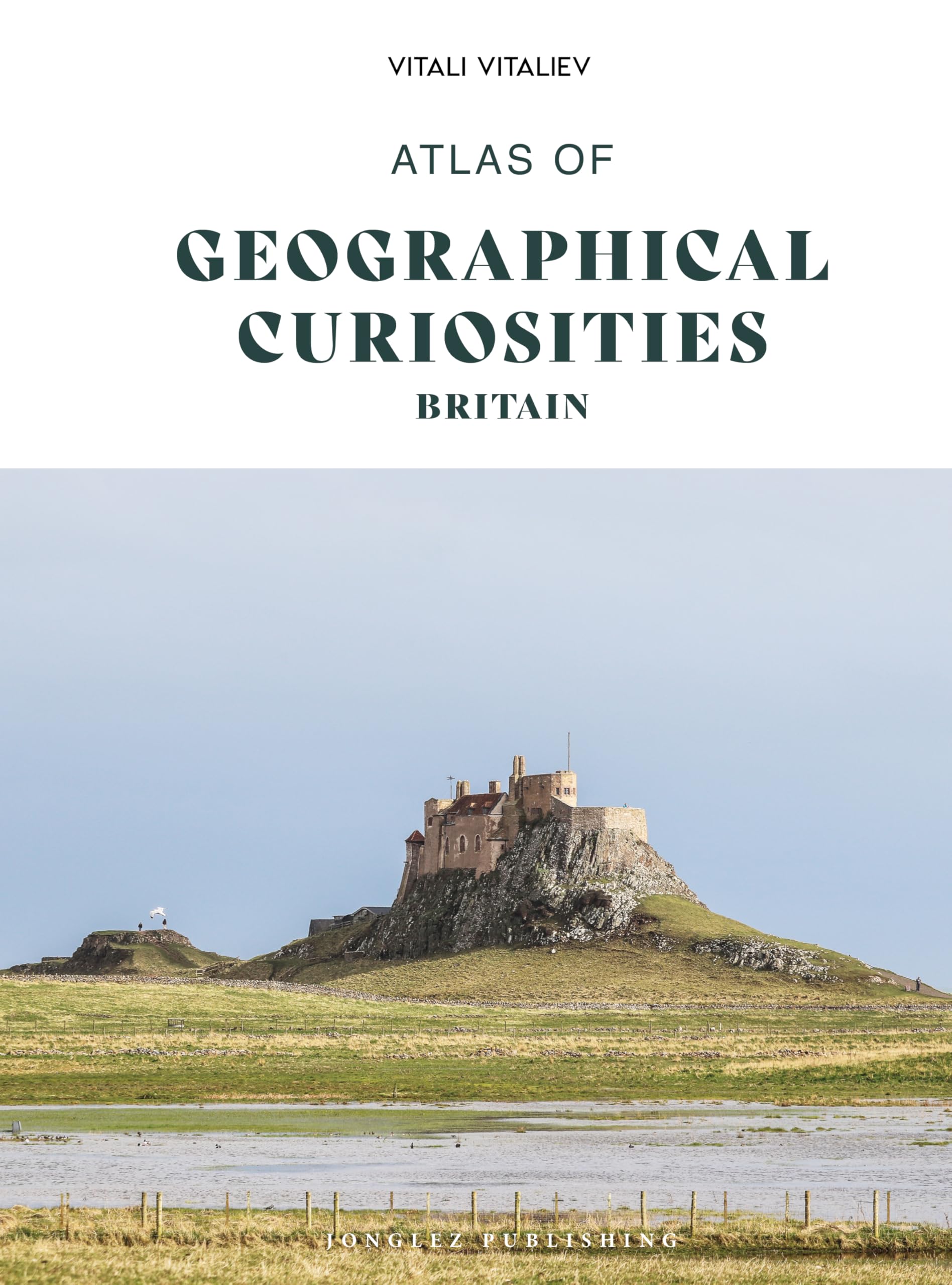 Atlas of Geographical Curiosities in the United. Vitaliev, Vitaliev,**