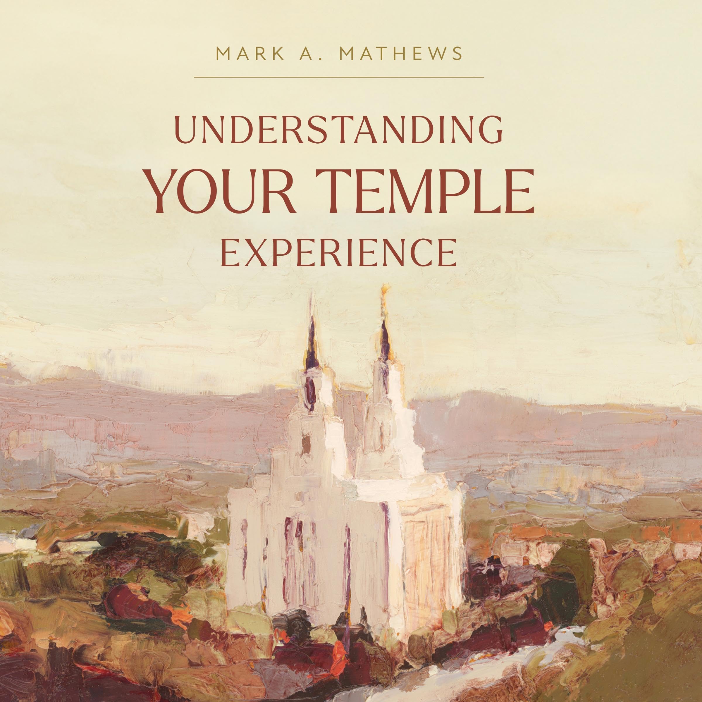 Understanding Your Temple Experience