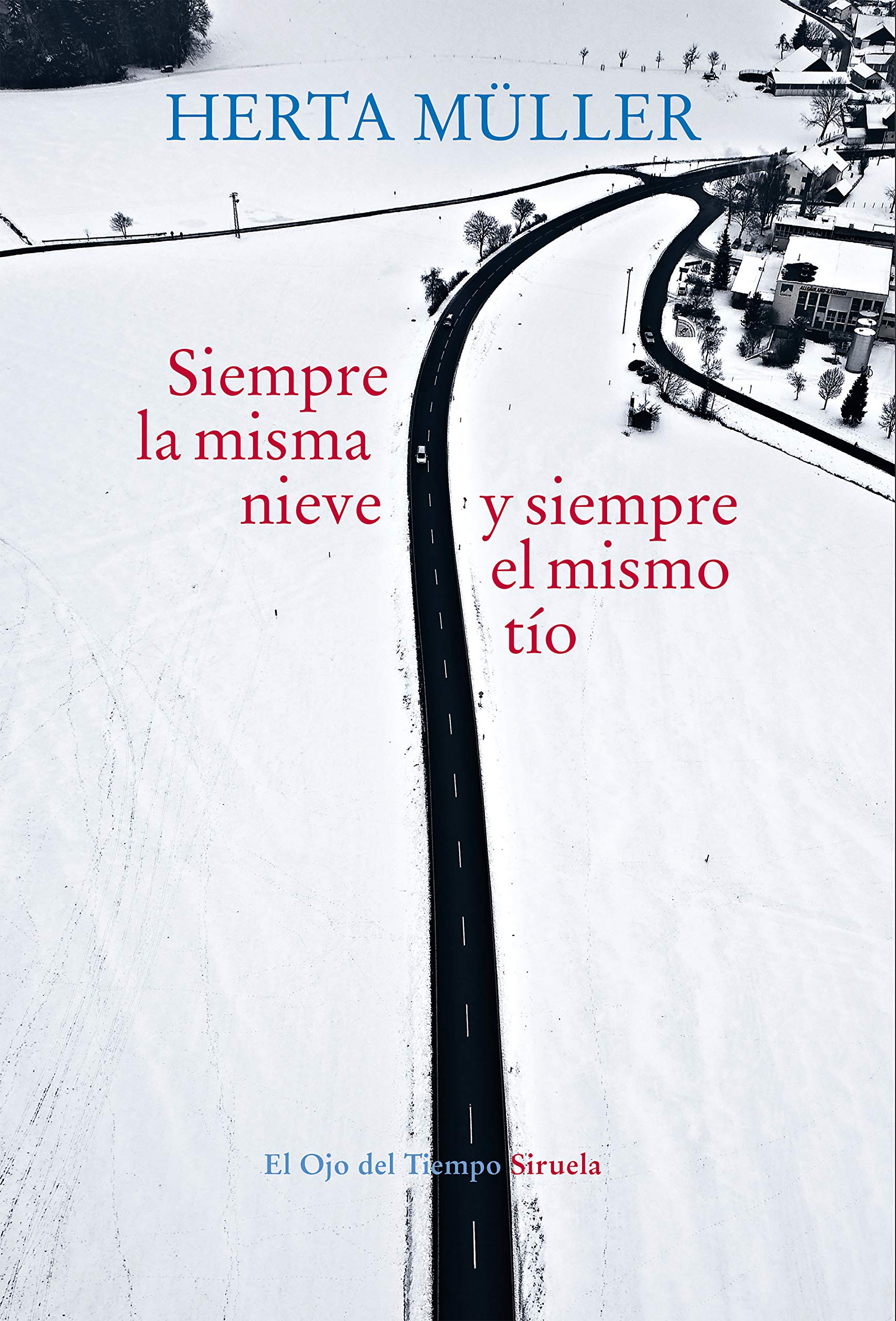 Siempre la misma nieve y siempre el mismo tío: 107 (El Ojo del Tiempo)