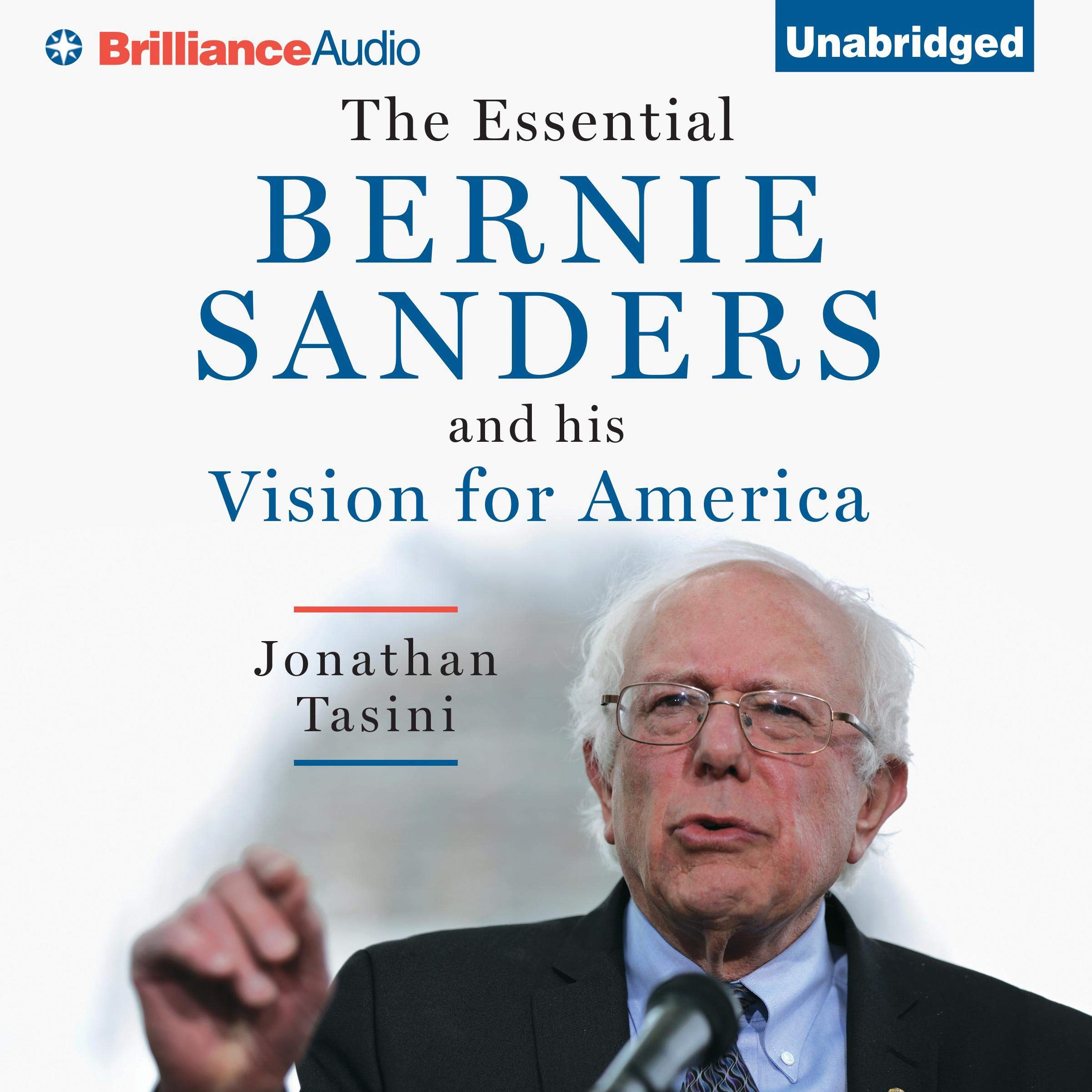 Cover art for The Essential Bernie Sanders and His Vision for America