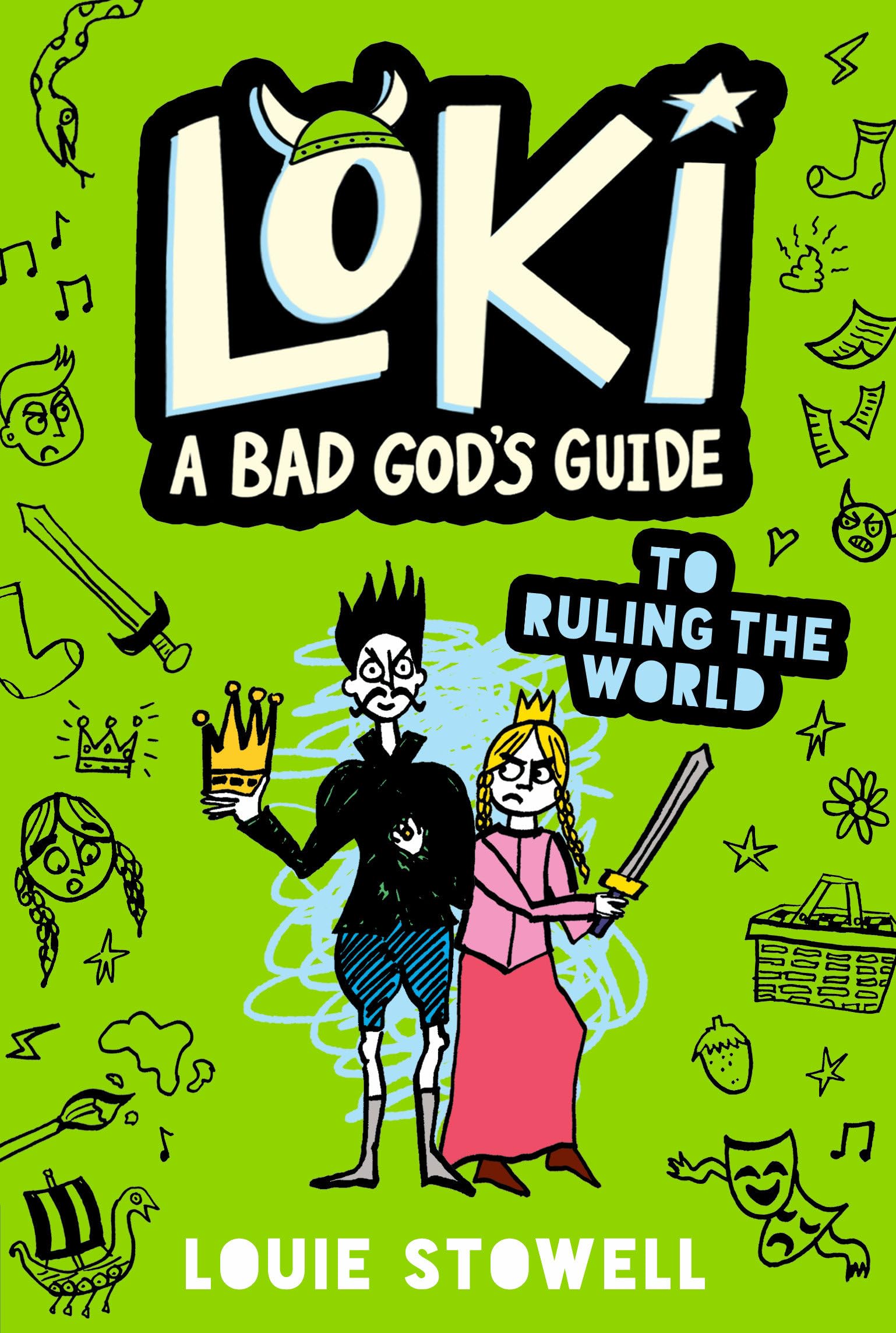 Loki: A Bad God's Guide to Ruling the World