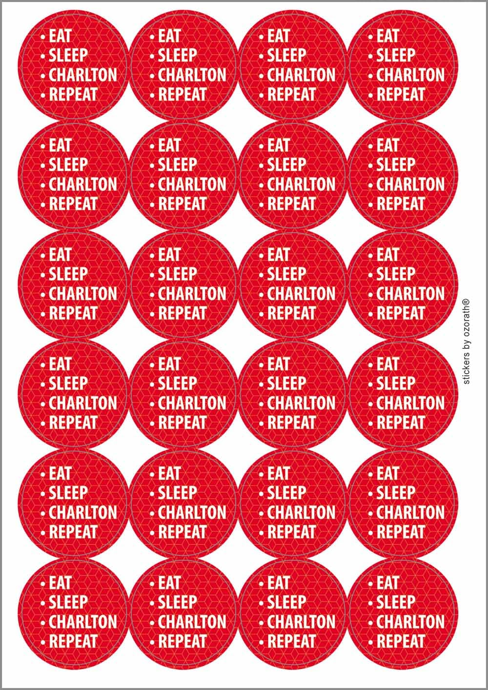 Eat Sleep Charlton Repeat Circular Matt Paper Stickers A4 Sheet of 24 (Each Sticker is 45mm Diameter)