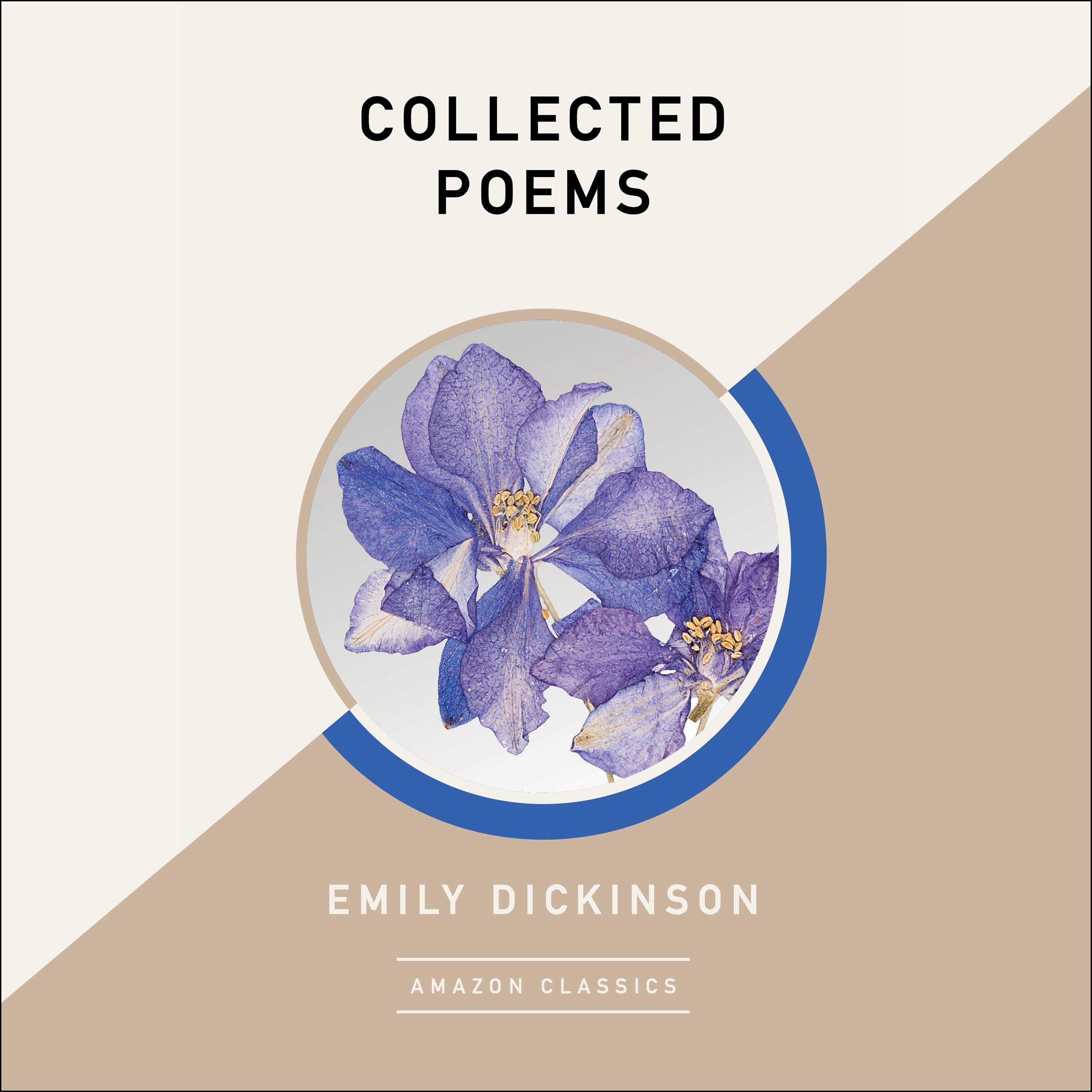 Collected Poems (AmazonClassics Edition)