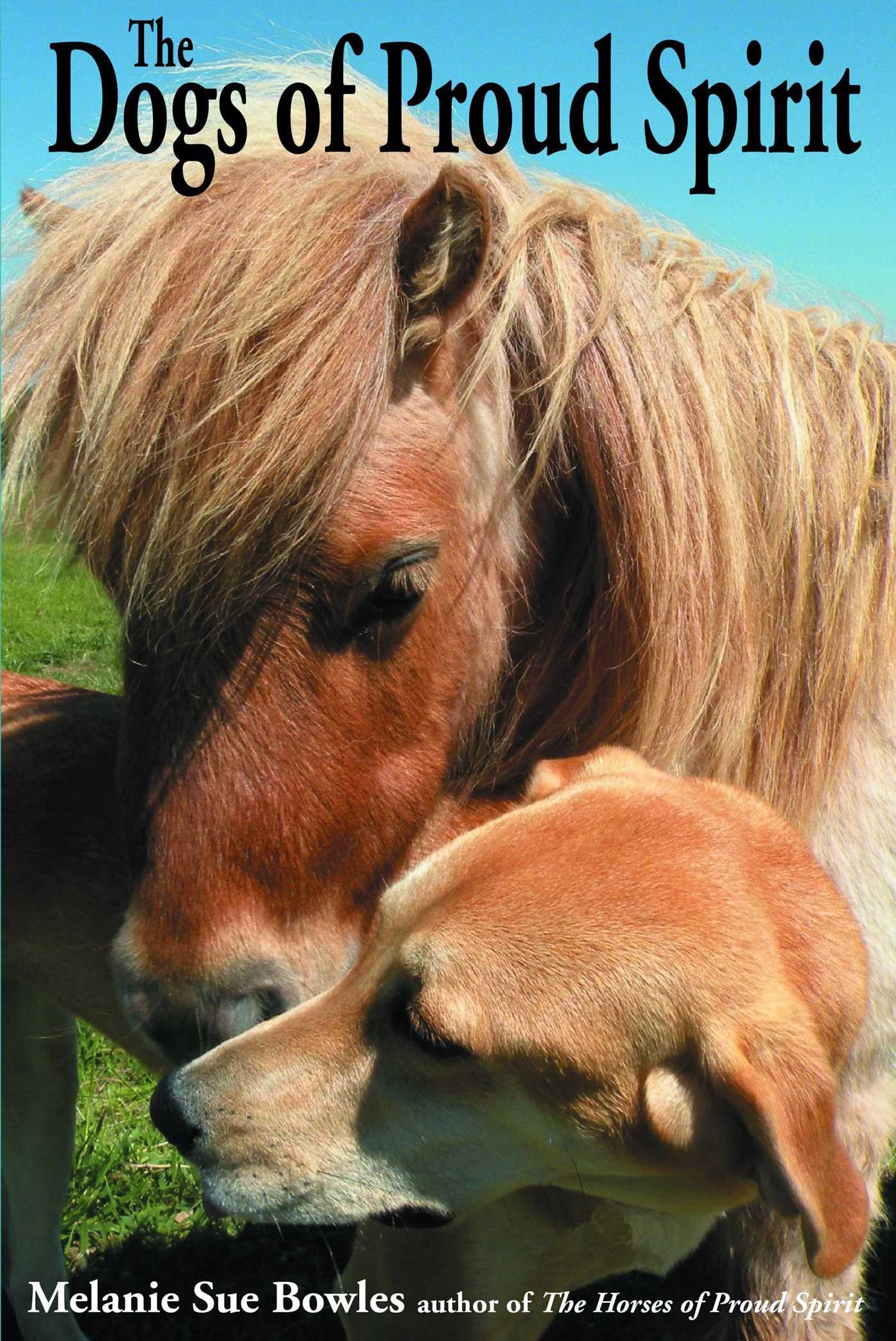 The Dogs of Proud Spirit