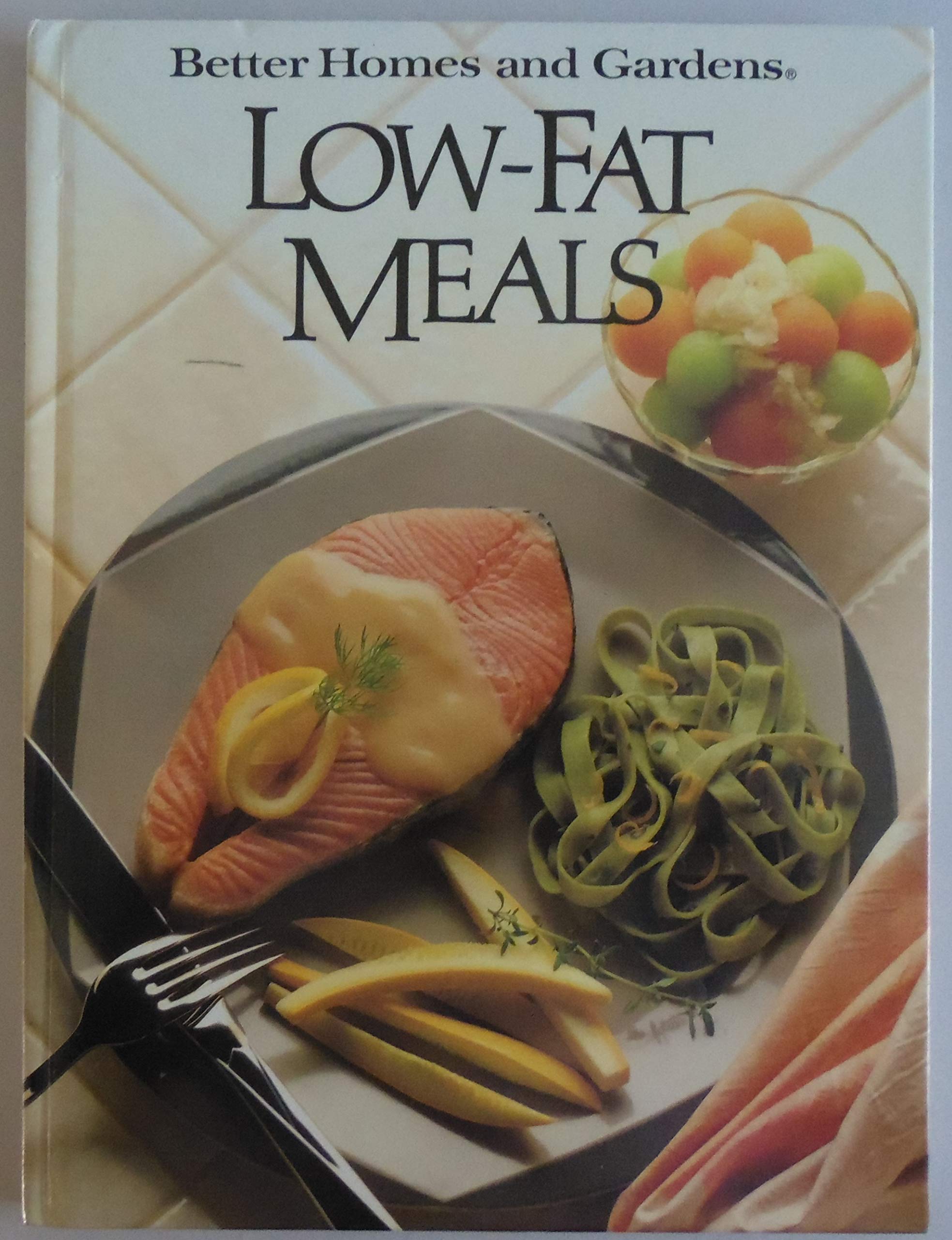 Better Homes and Gardens Low-Fat Meals