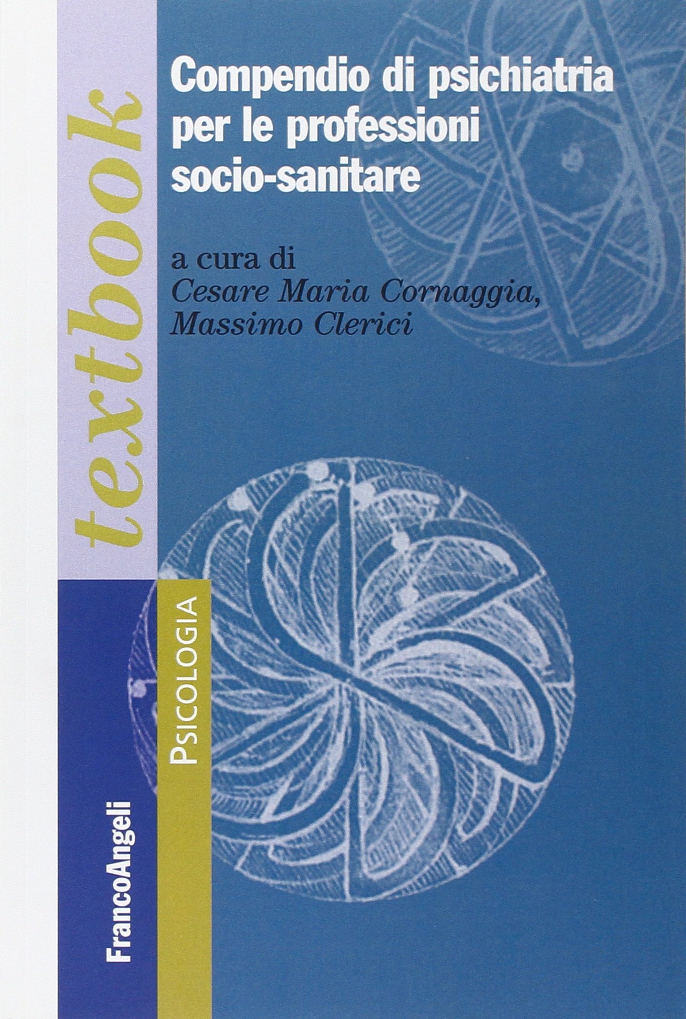 Compendio di psichiatria per le professioni socio-sanitarie