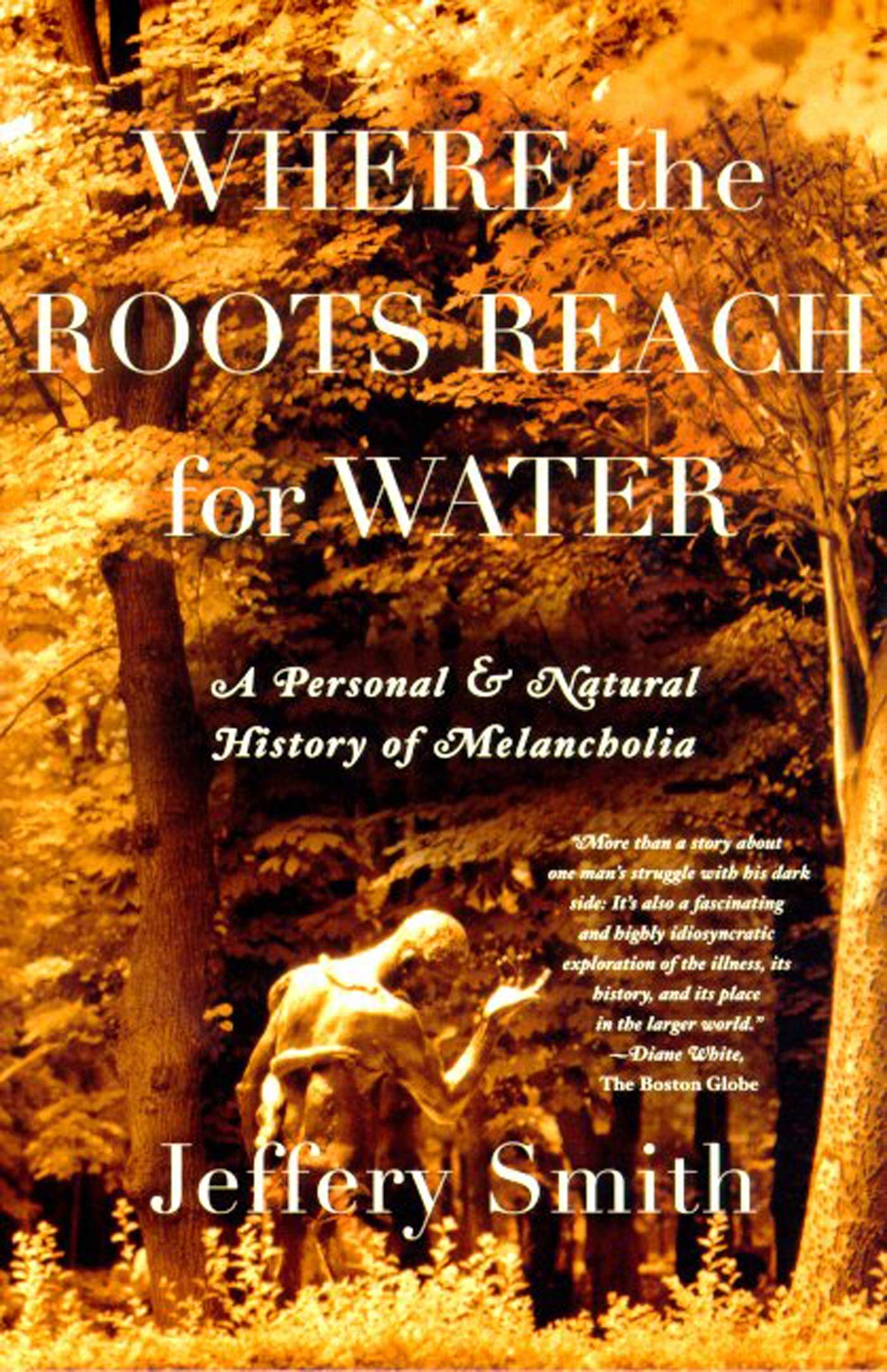 WHERE THE ROOTS REACH FOR WATER: A Personal and Natural History