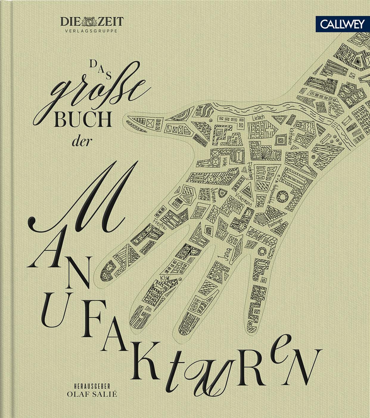 Das große Buch der Manufakturen: Leidenschaft für Kultur, Stil und Genuss