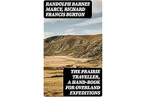 Marcy's Journal: The Indispensable Guide for Overland Explorers
