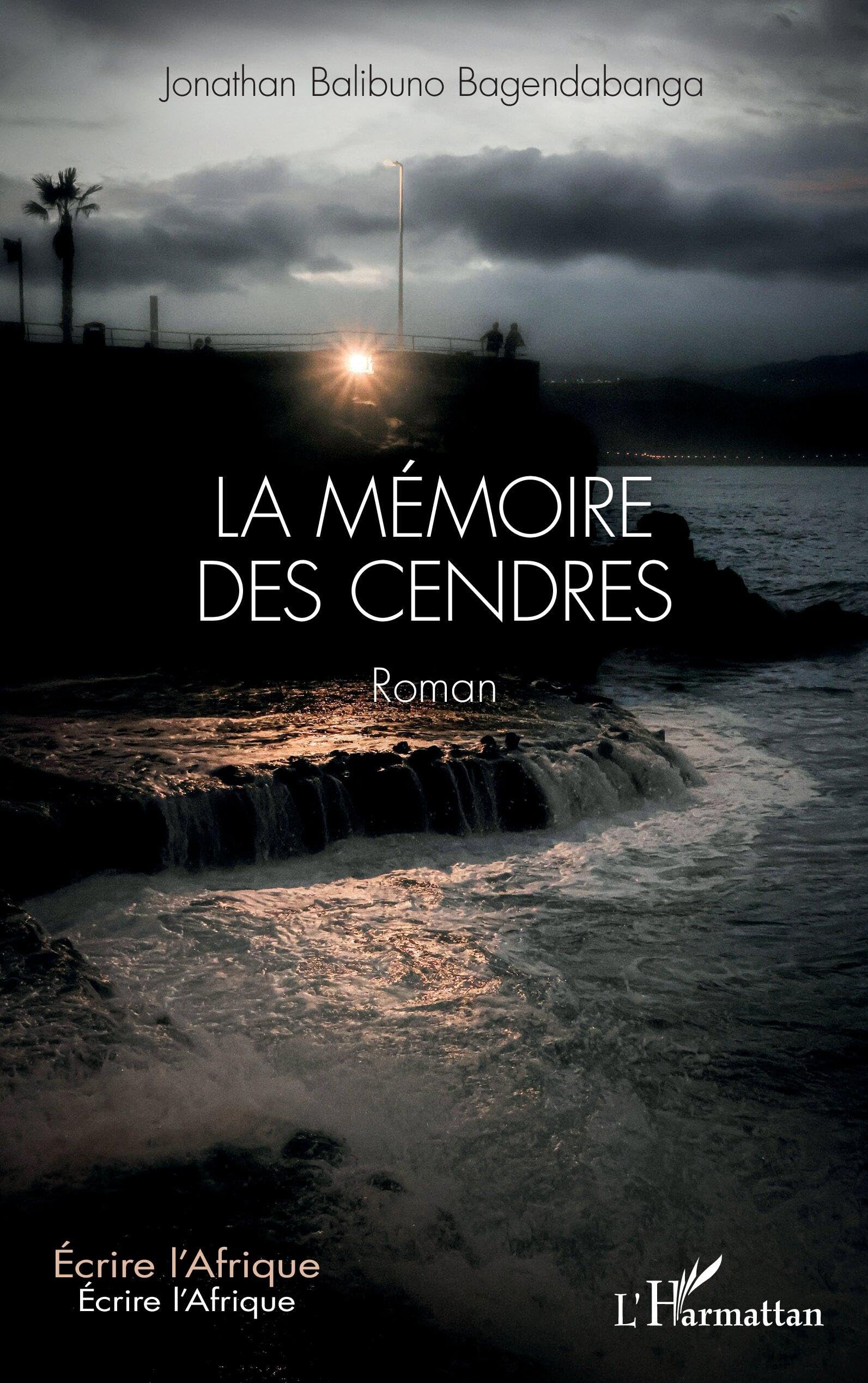 La mémoire des cendres (Écrire l'Afrique)