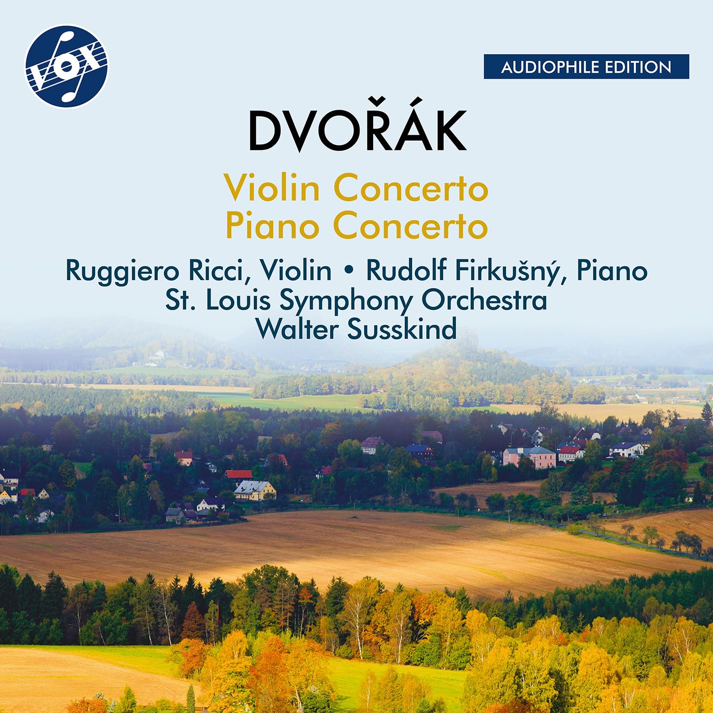 Antonin Dvorak: Violin Concerto; Piano Concerto