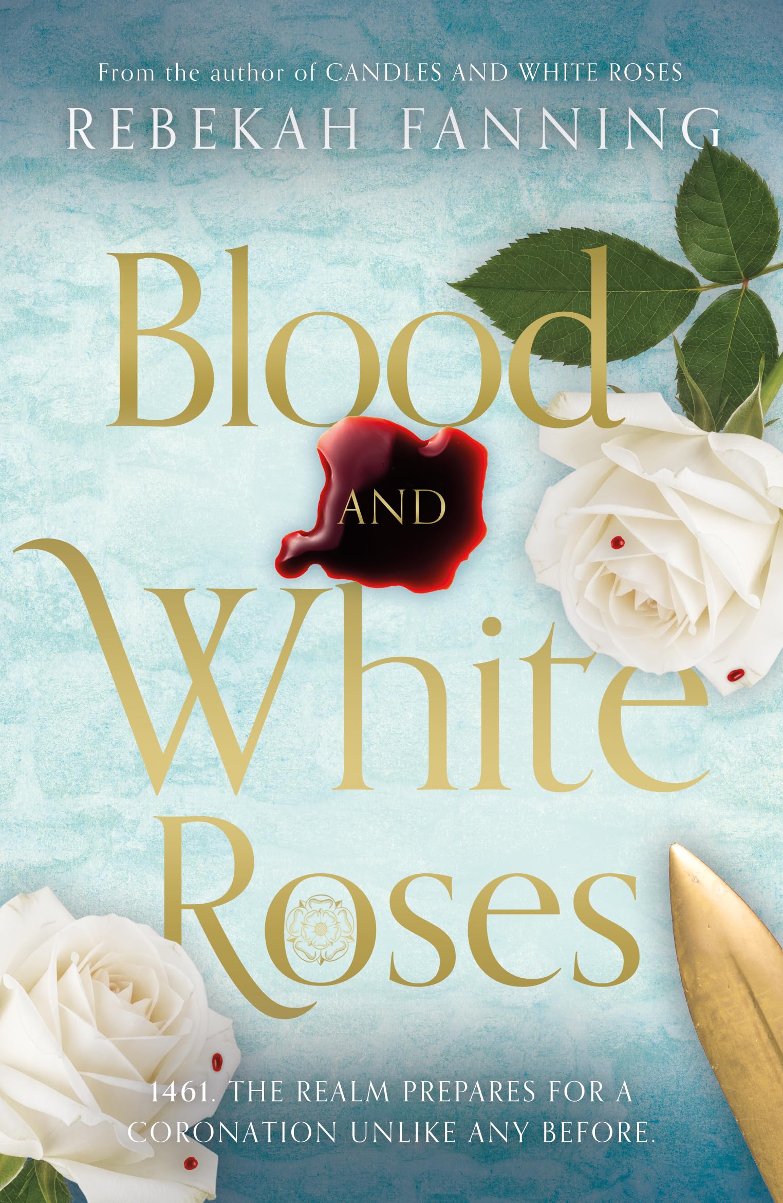 Blood and White Roses by Rebekah Fanning (Paperback Book)
