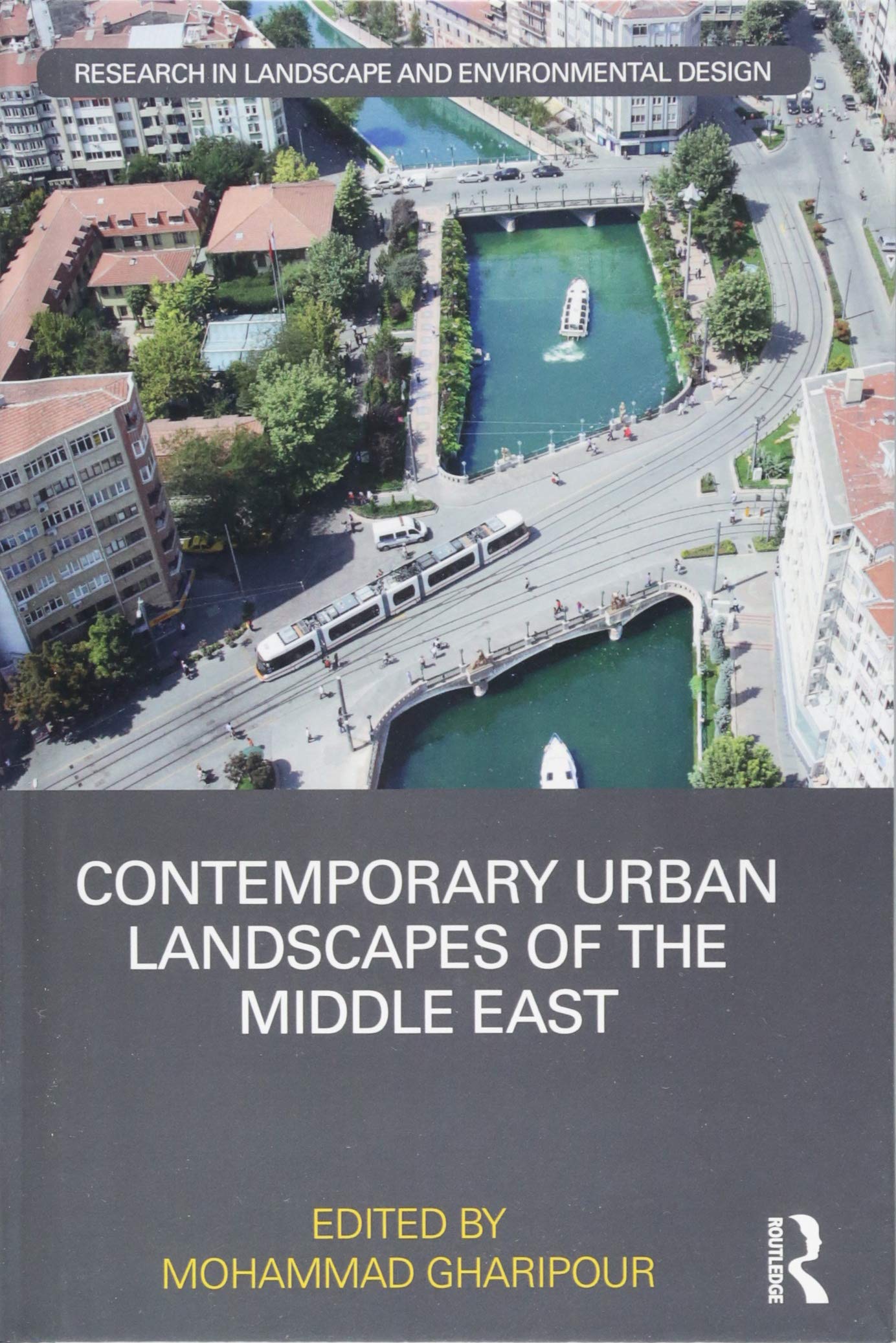 Urban Landscapes of the Middle East : Comprendre l'évolution des villes orientales