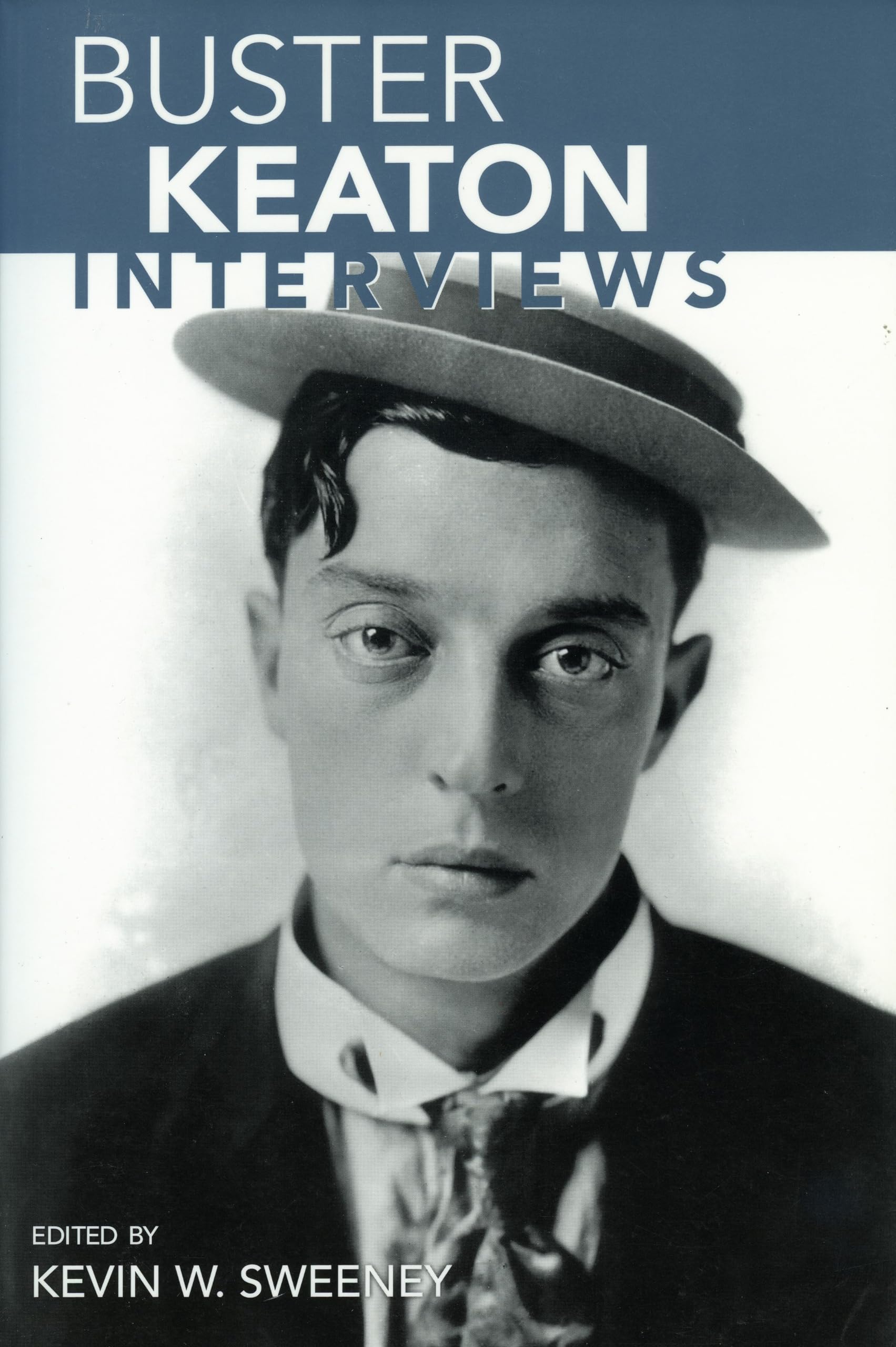 Buster Keaton: Interviews (Conversations with Filmmakers (Hardcover))