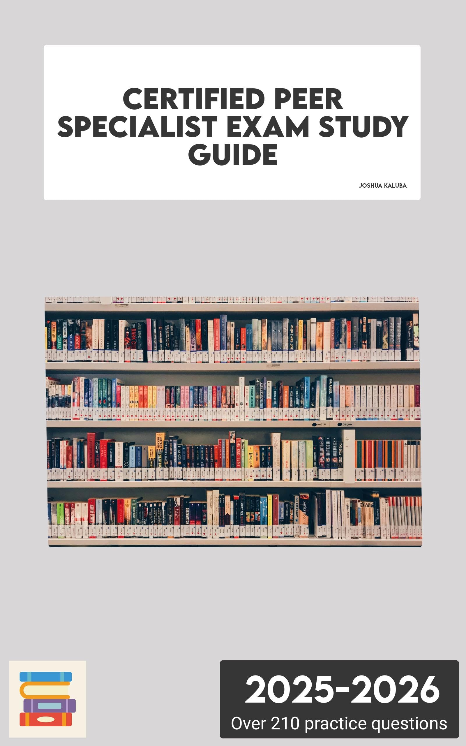 Certified Peer Specialist Exam Study Guide
