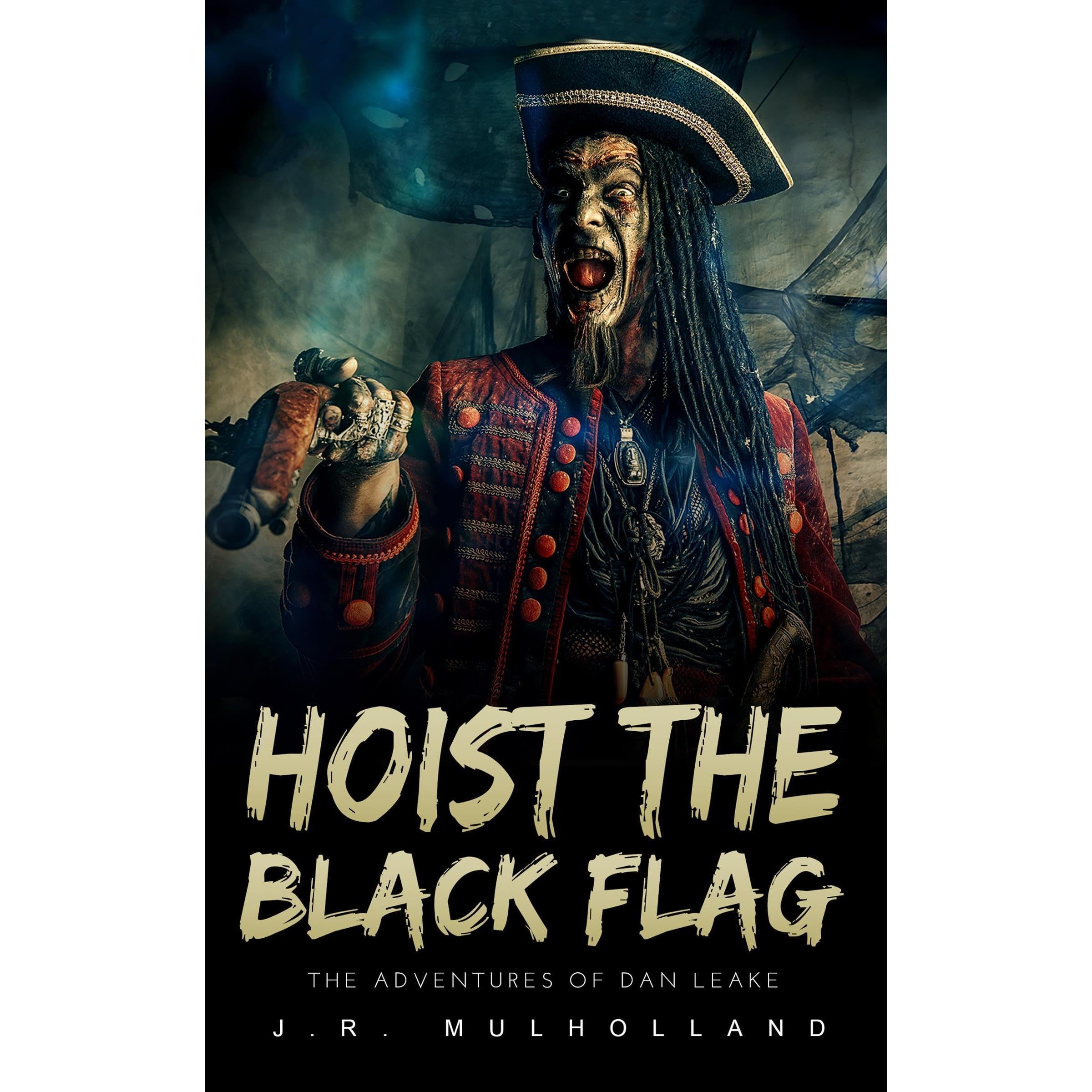 HOIST THE BLACK FLAG