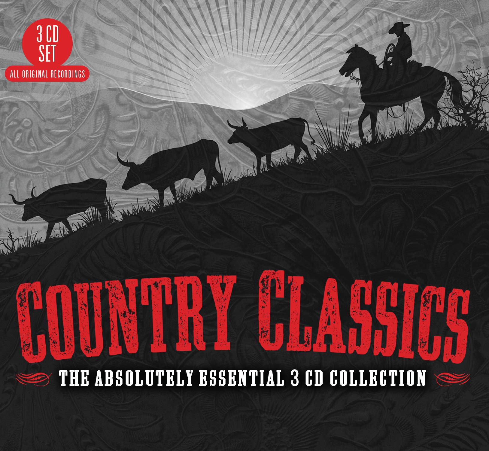 Country Classics: The Absolutely Essential Col