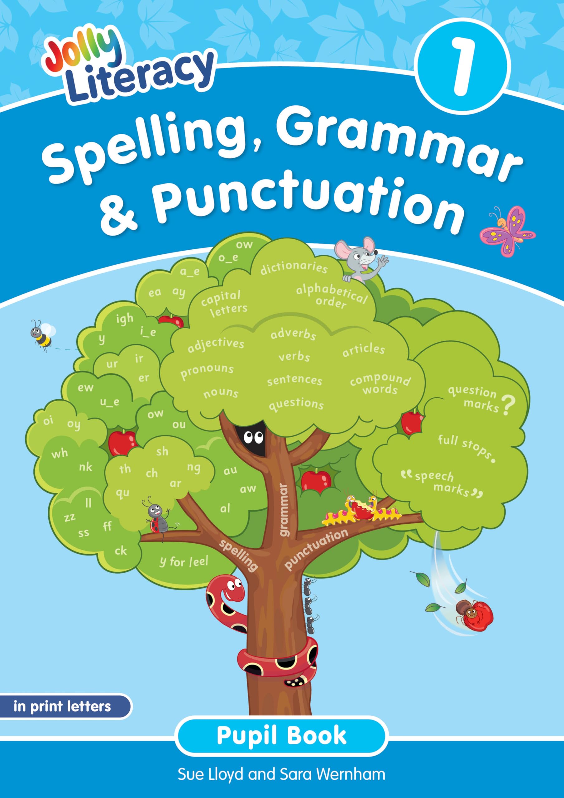 Spelling, Grammar & Punctuation Pupil Book 1: In Print Letters (British English edition)