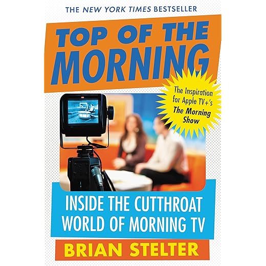 Top of the Morning: Inside the Cutthroat World of Morning TV
