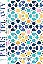 Download Paris - Tel Aviv: À la rencontre de la cuisine israélienne PDF