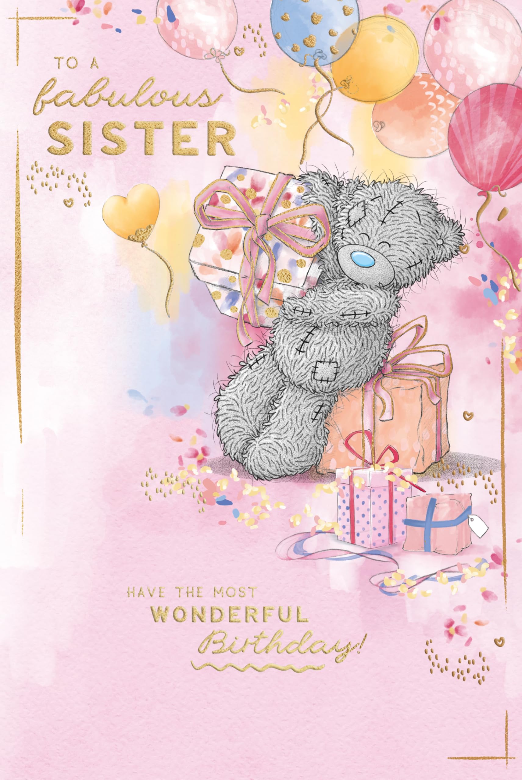 Me To You Tatty Teddy Fabulous Sister Cute Luxury Gold Foil Birthday Card, 6 X 9 Inches - Official Collection