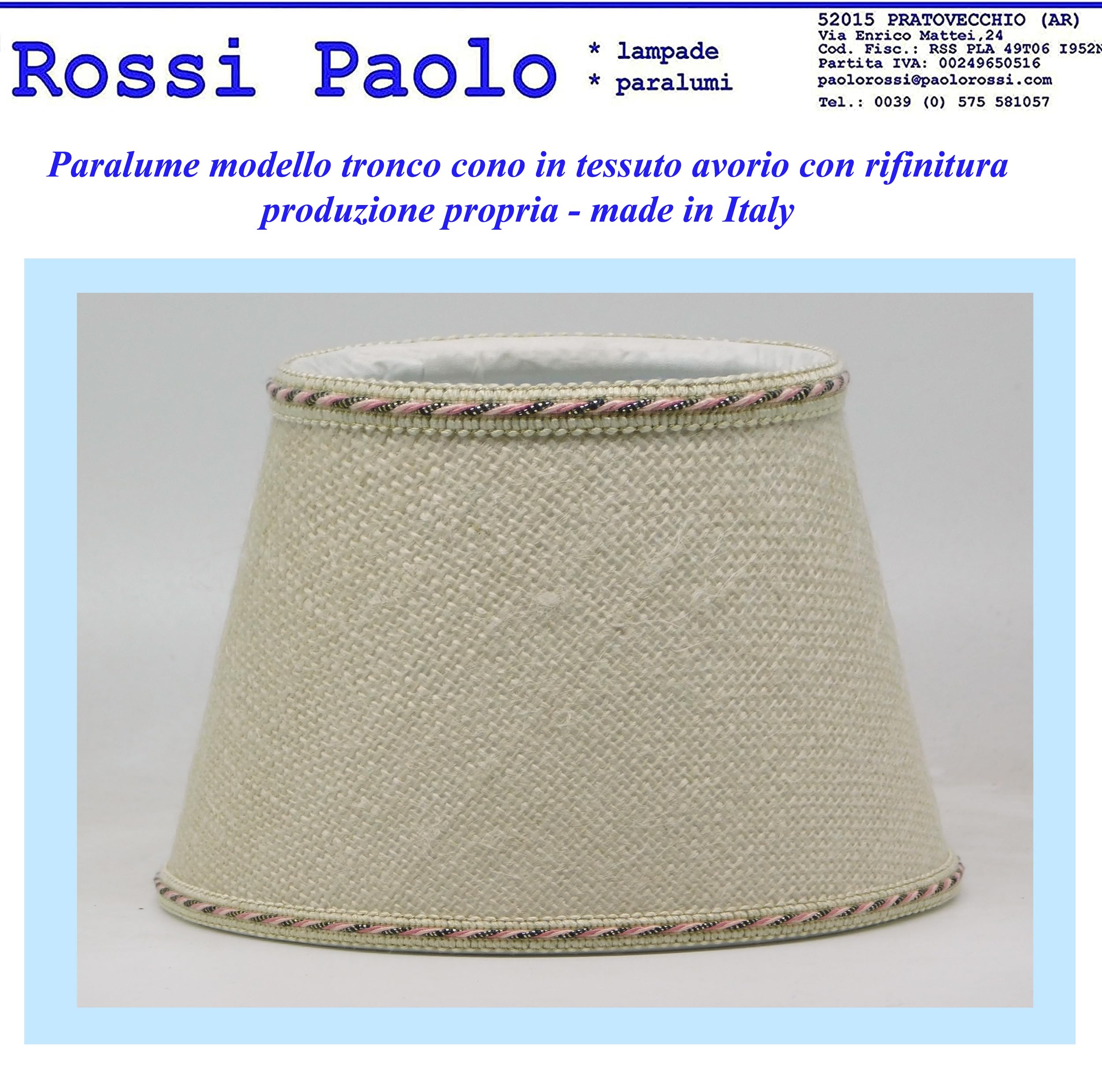 Paolo Rossi paralume coprilampada in juta avorio con rifinitura 033 - produzione propria - Made in Italy (diametro 50, tronco cono)