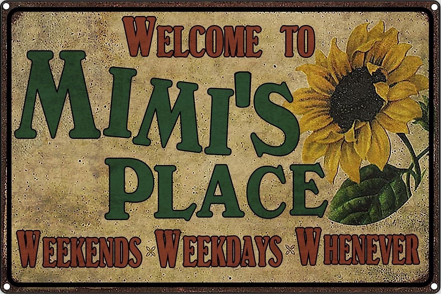 Welcome To Mimi's Place Vintage Sign Weekends Weekdays Décor Metal Sign