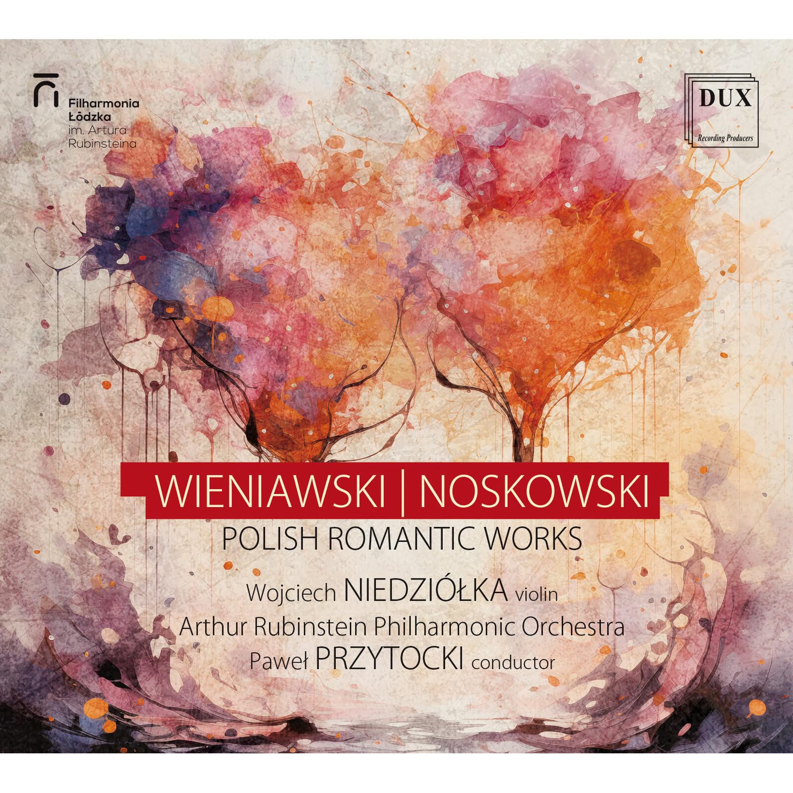 Wieniawski: Violin Concerto No. 1 Op. 14 & Noskowski: Symphony No. 2 in C Minor