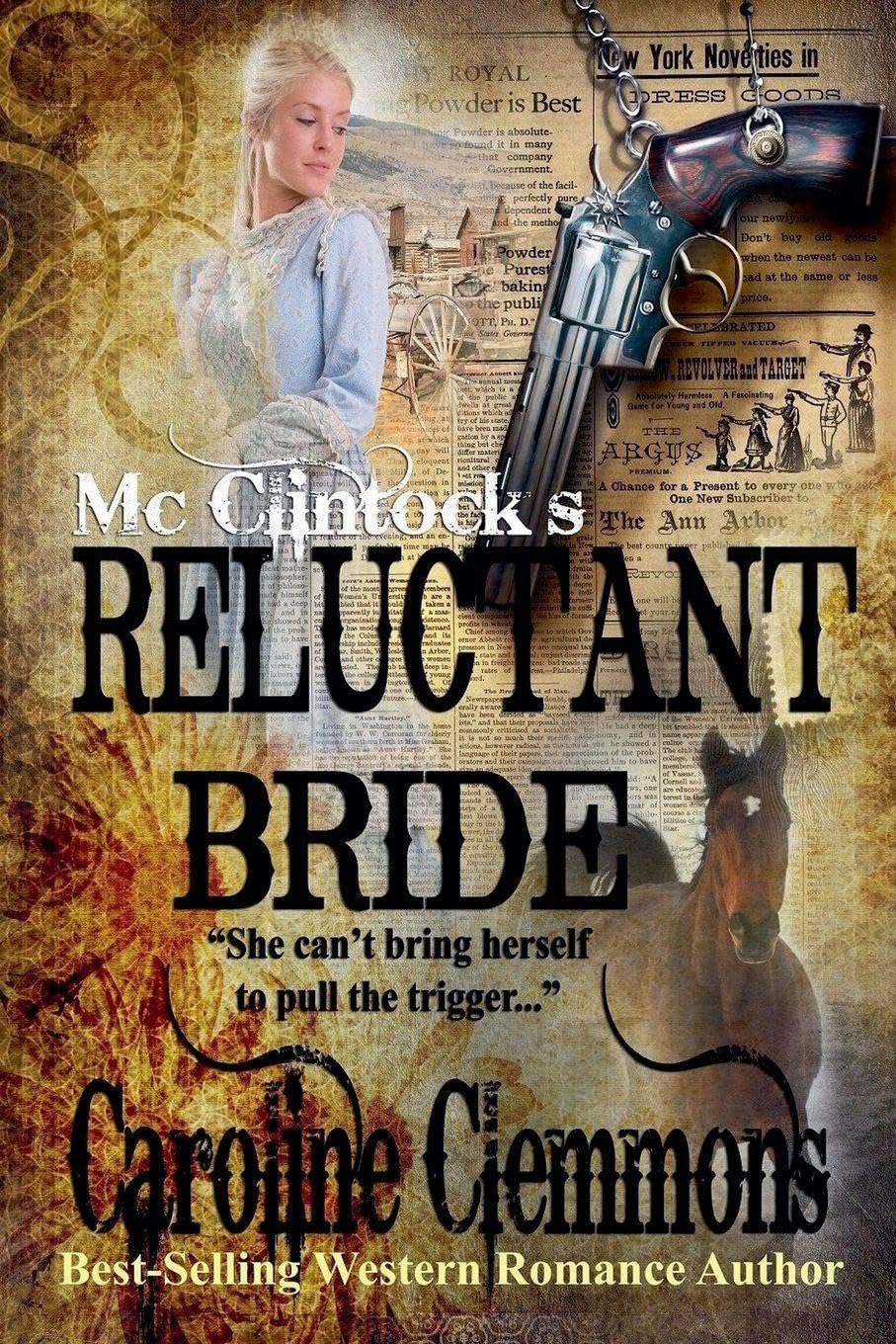 McClintock's Reluctant Bride: 3 (The McClintocks)