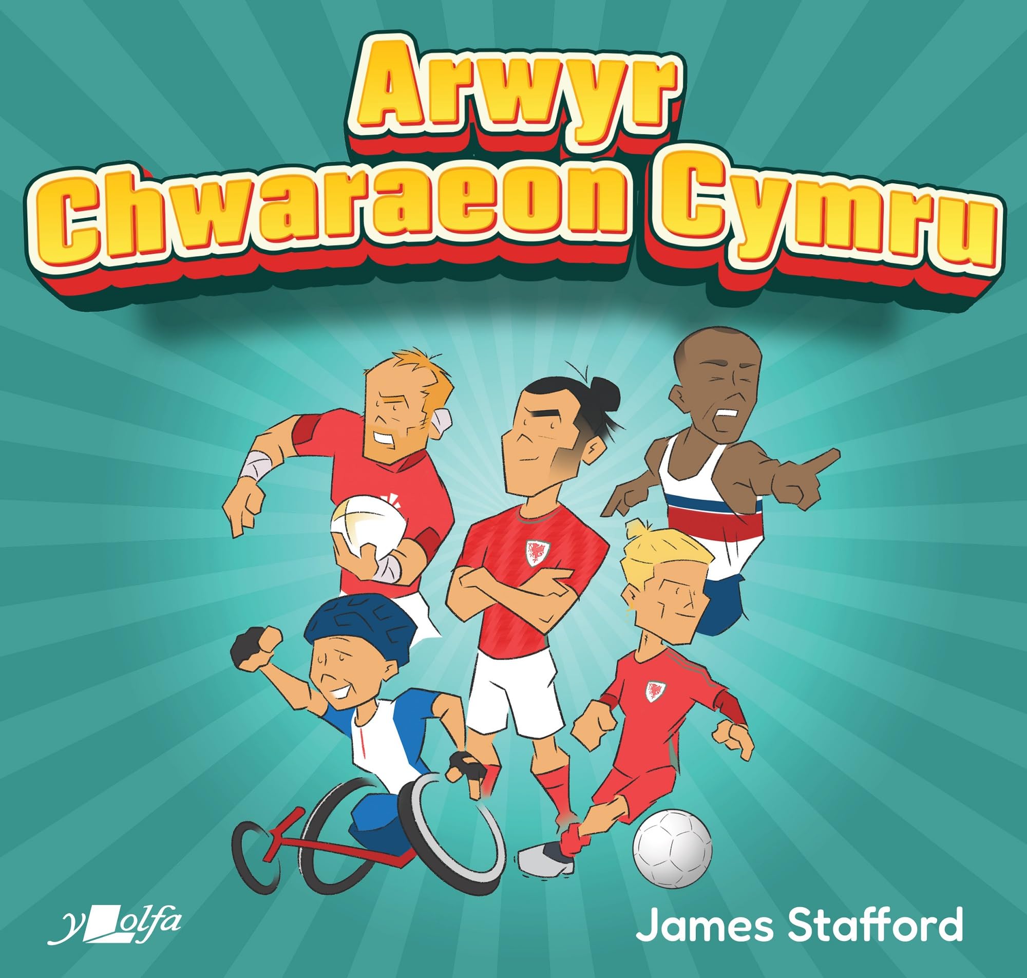 Arwyr Chwaraeon Cymru by James Stafford PAPERBACK (WELSH) 9781800993952