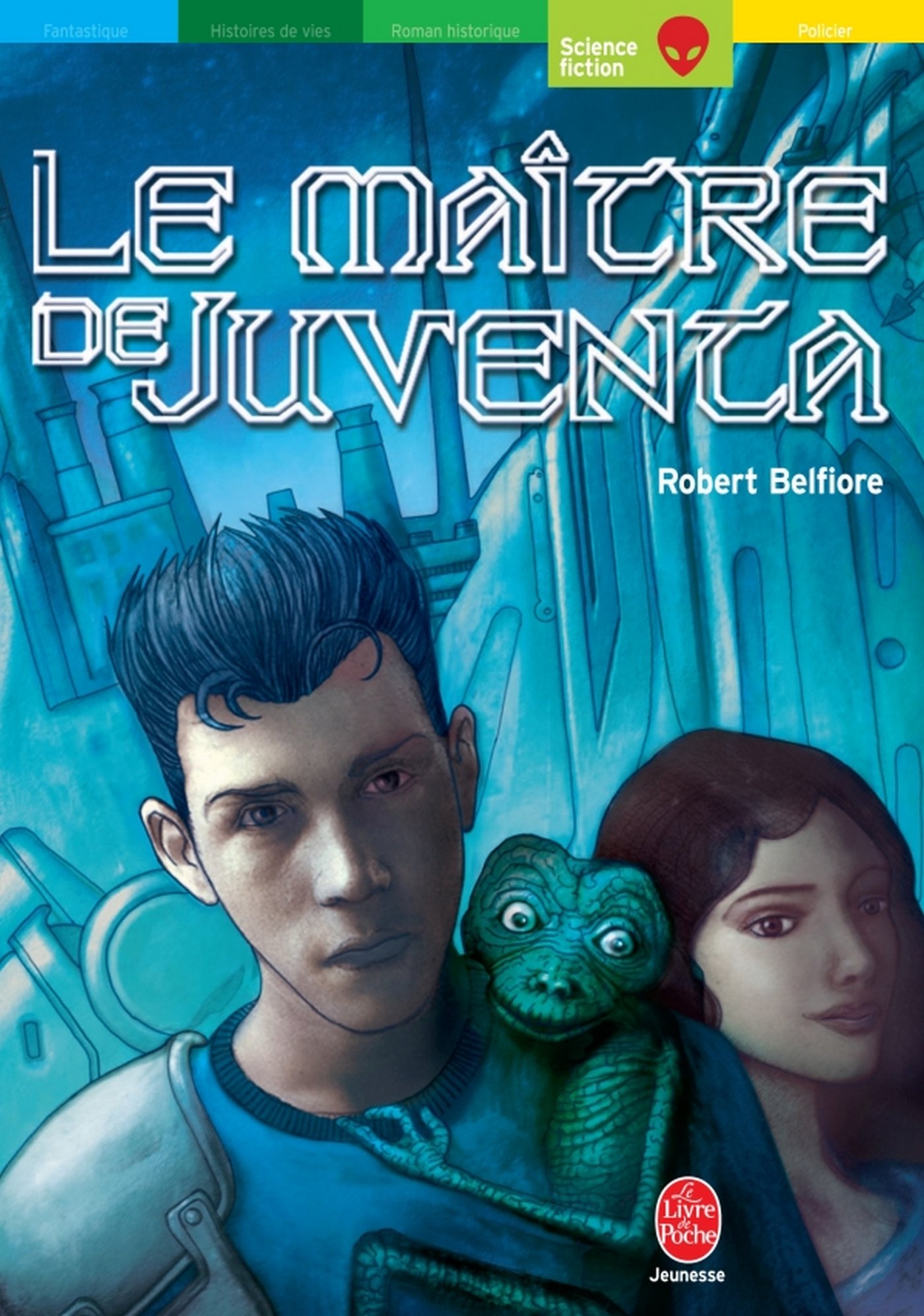Le maître de Juventa (Livre de Poche Jeunesse t. 956) (French Edition)