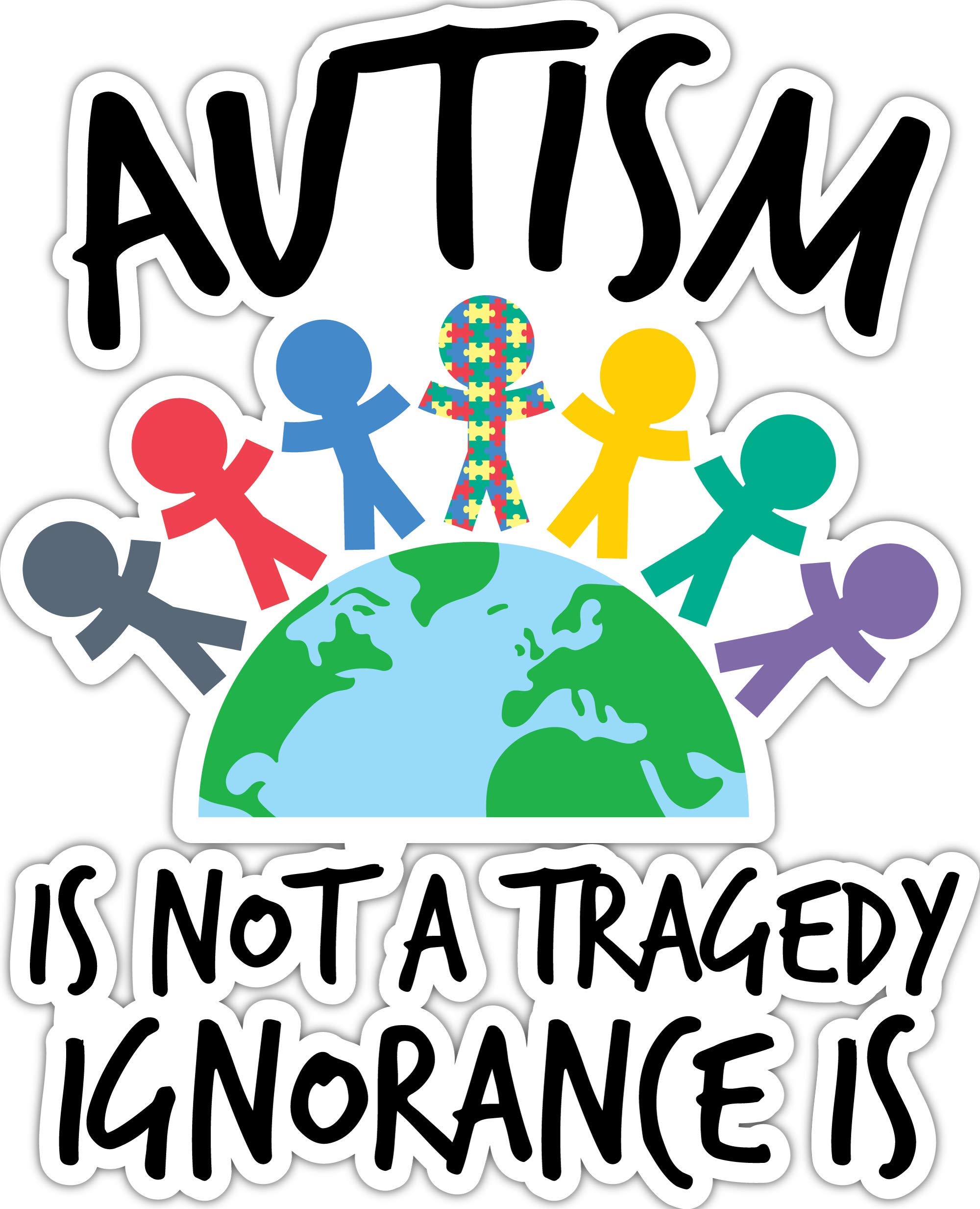 4 All Times Autism is Not A Tragedy Ignorance is Automotive Car Decal for Cars, Trucks, Laptops (4.1" W x 5.0" H)