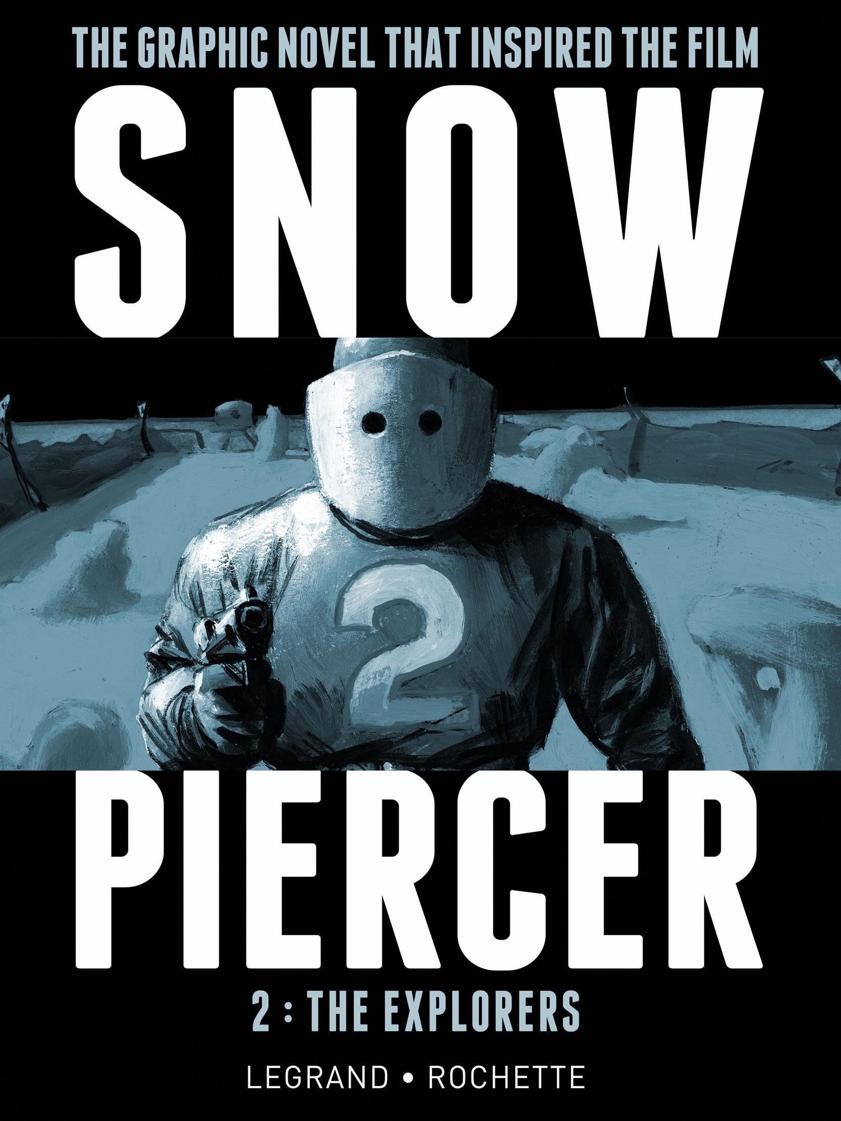 Snowpiercer Vol.2 The Explorers by Benjamin Legrand Graphic Novel Hardcover