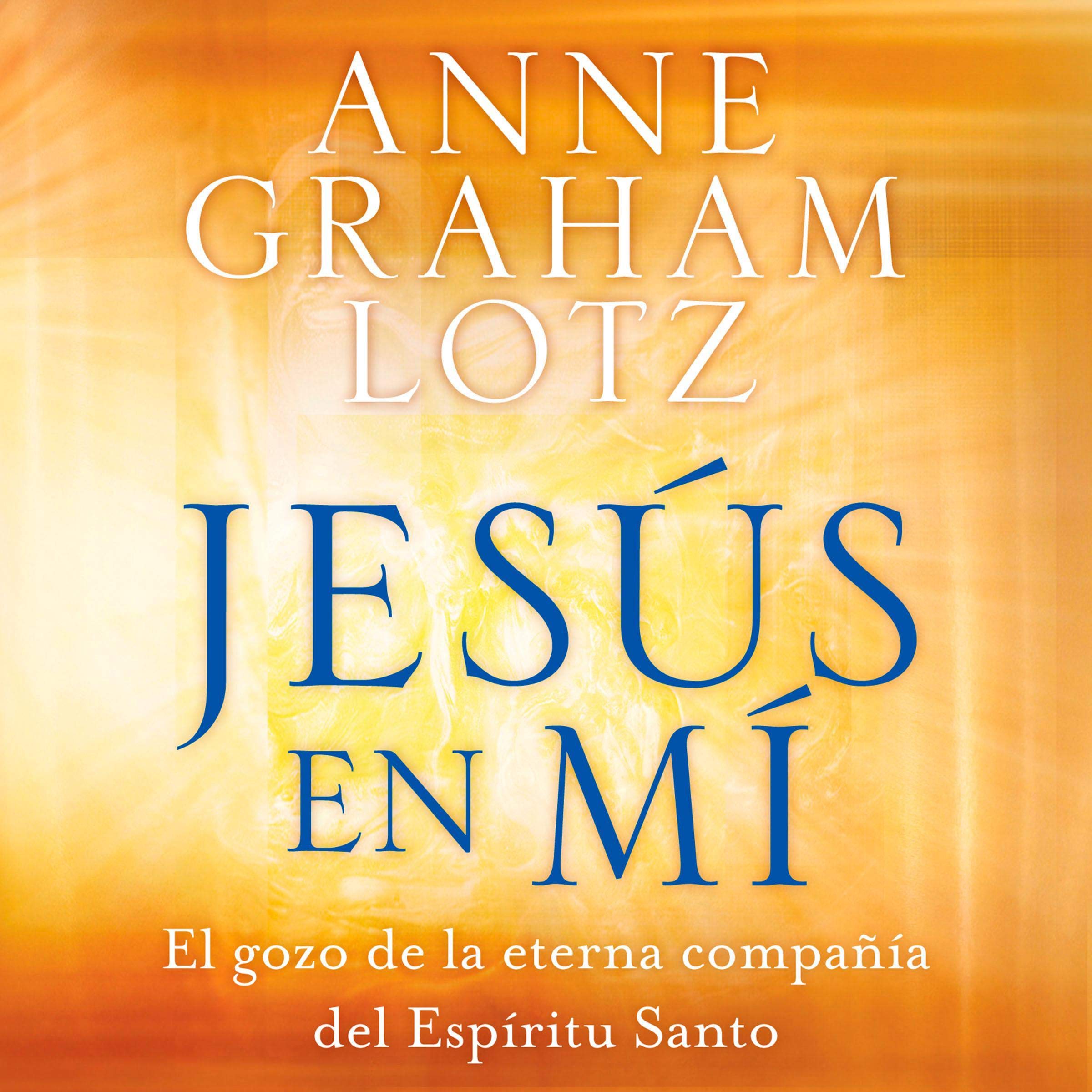 Jesús en mi [Jesus in Me]