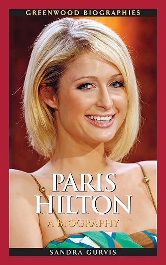 Paris Hilton: A Biography book cover