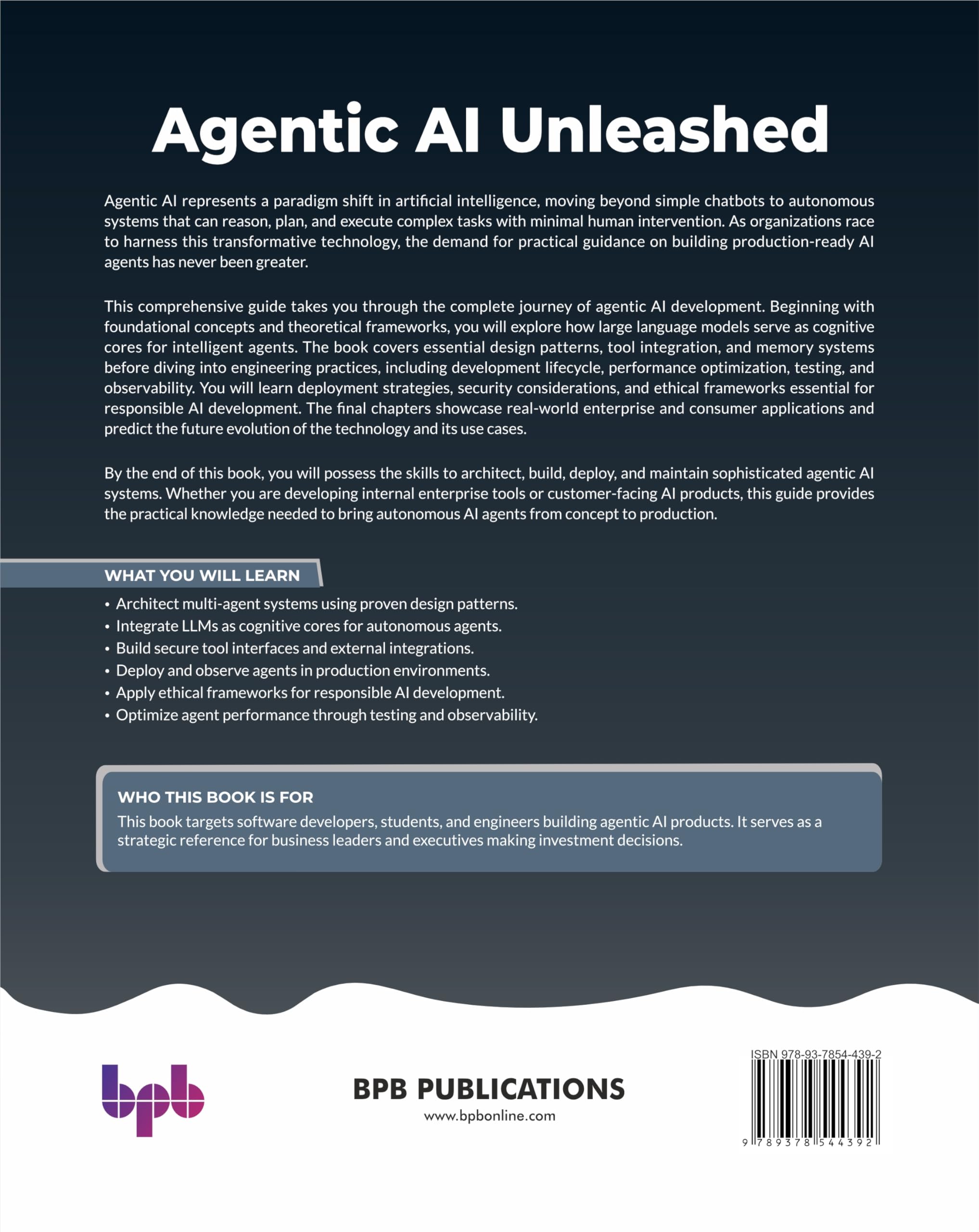 Agentic AI Unleashed: A guide to designing, building, and deploying autonomous AI systems (English Edition)