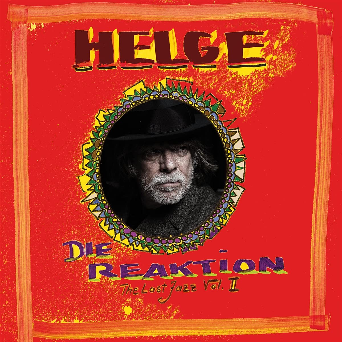 Die Reaktion - the Last Jazz Vol. II