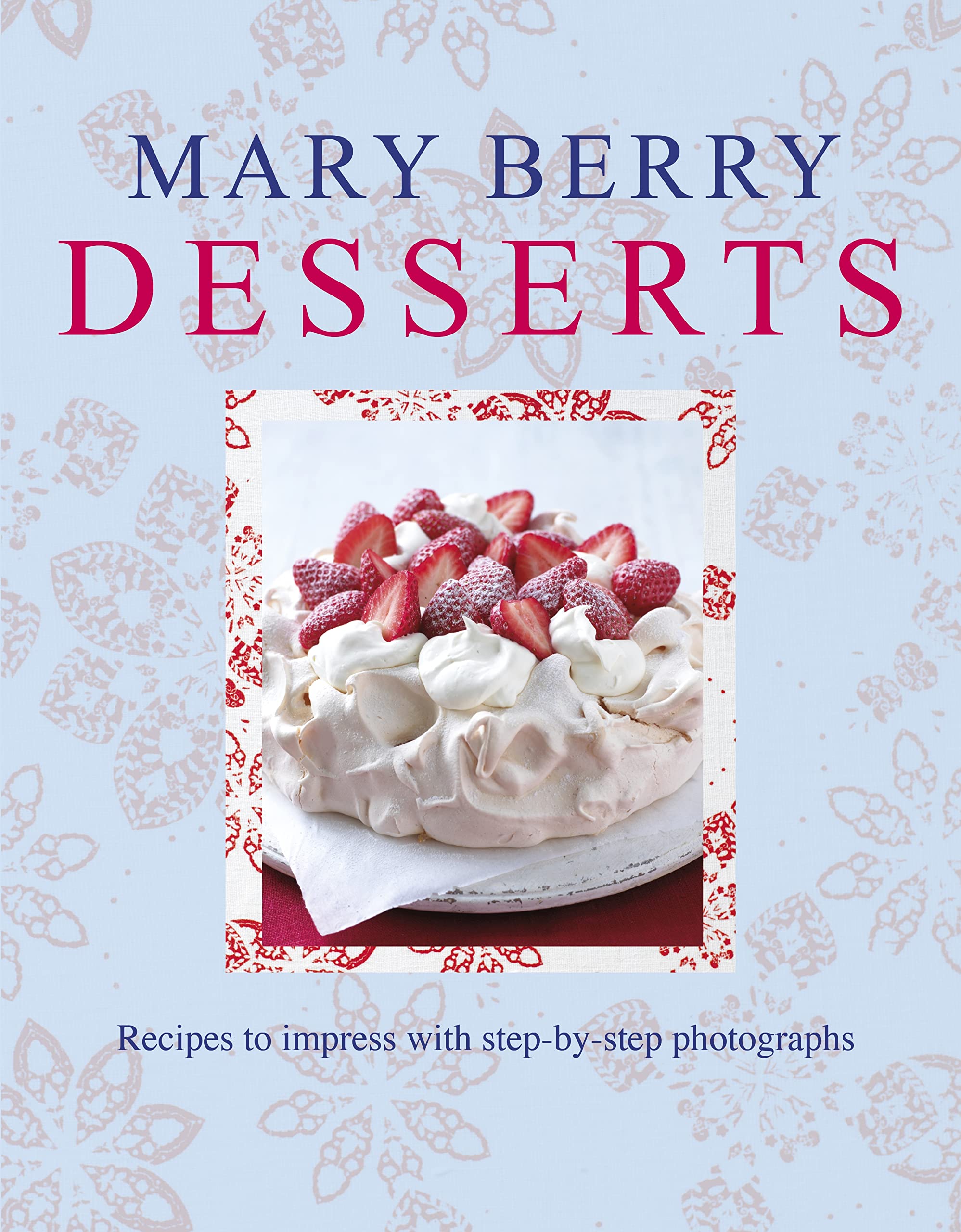 Buy Mary Berry's Desserts — BookShops.in