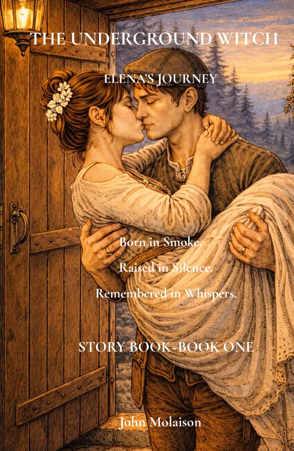 The Underground Witch: Elena's Journey - Book One